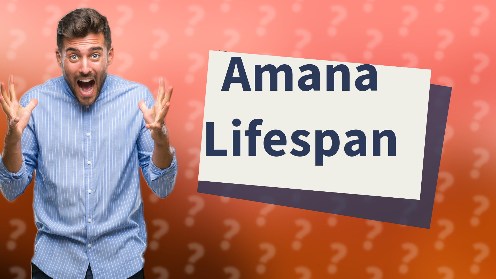 Amana Lifespan
