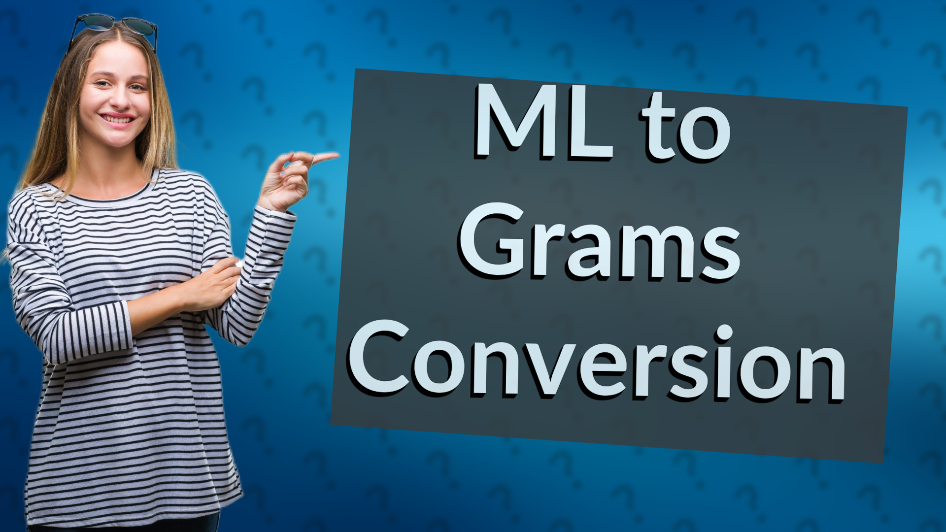 ML to Grams Conversion
