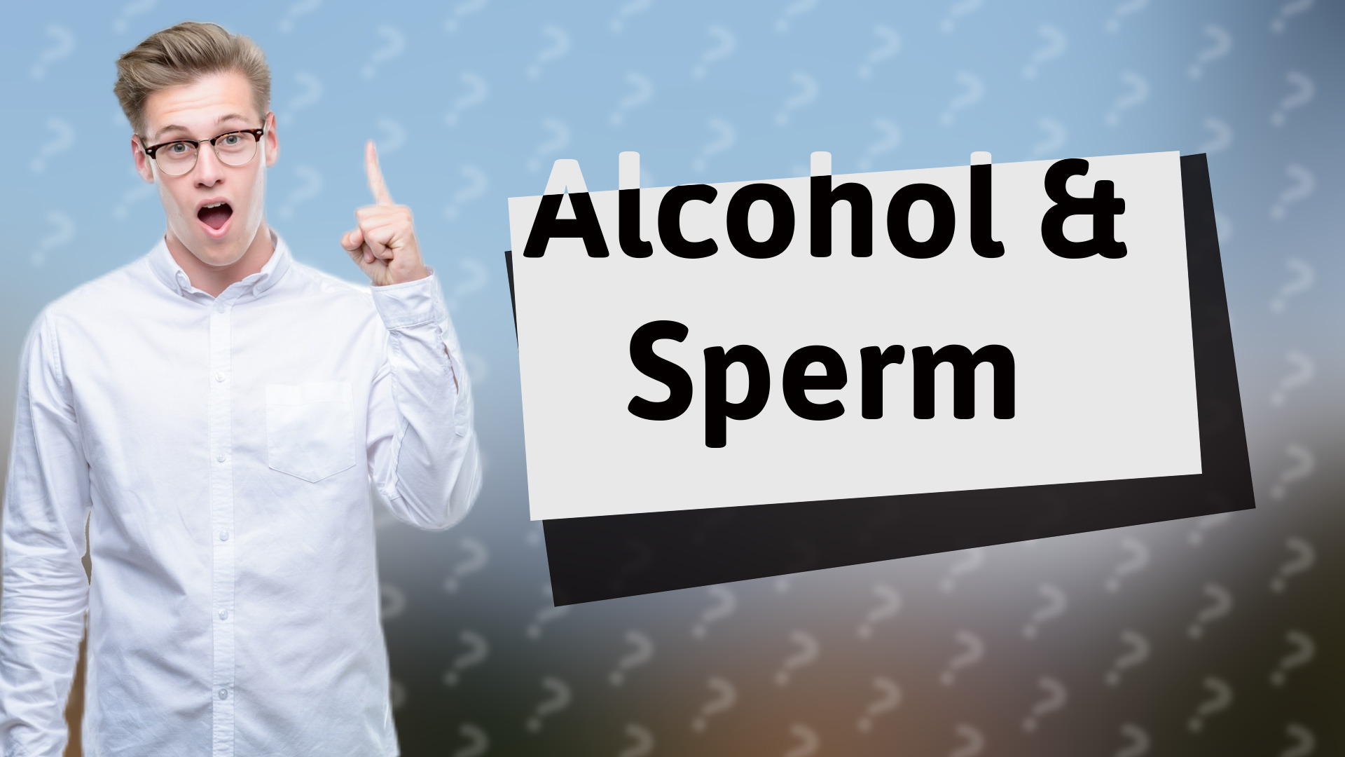 Alcohol & Sperm