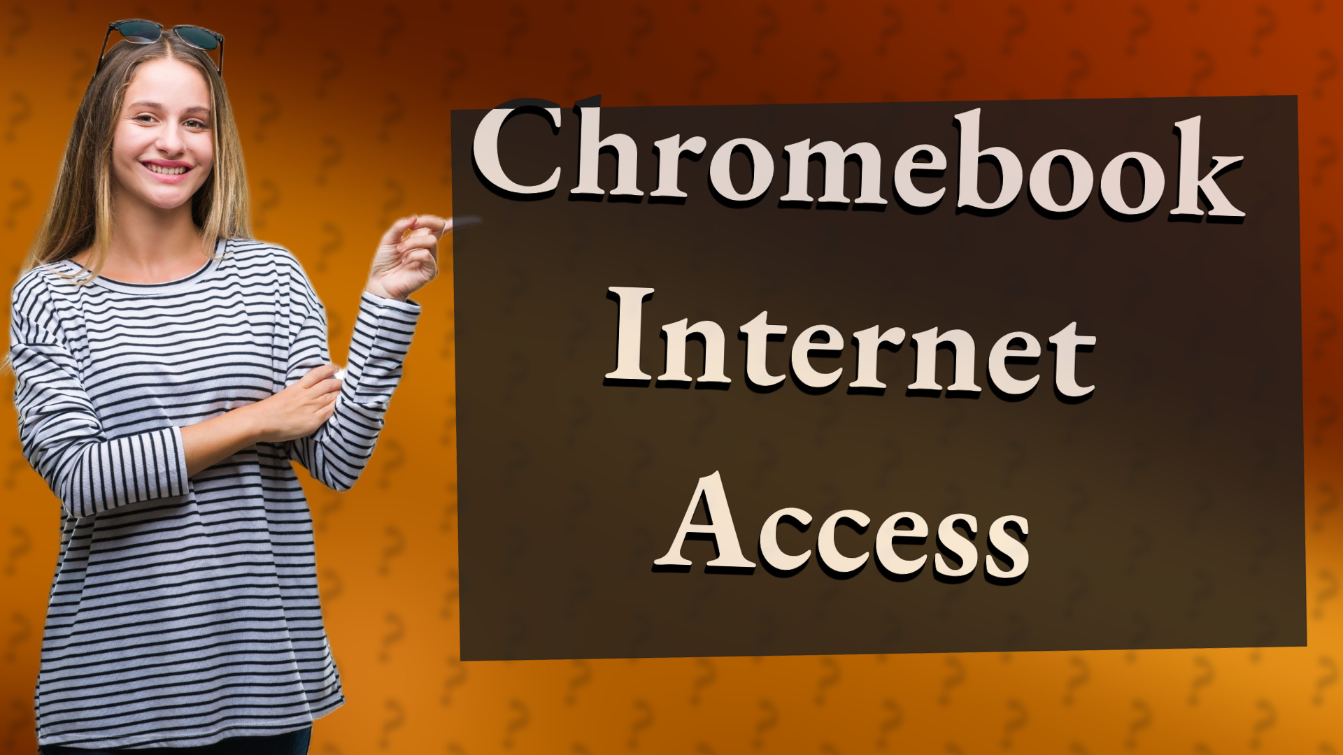 Chromebook Internet Access