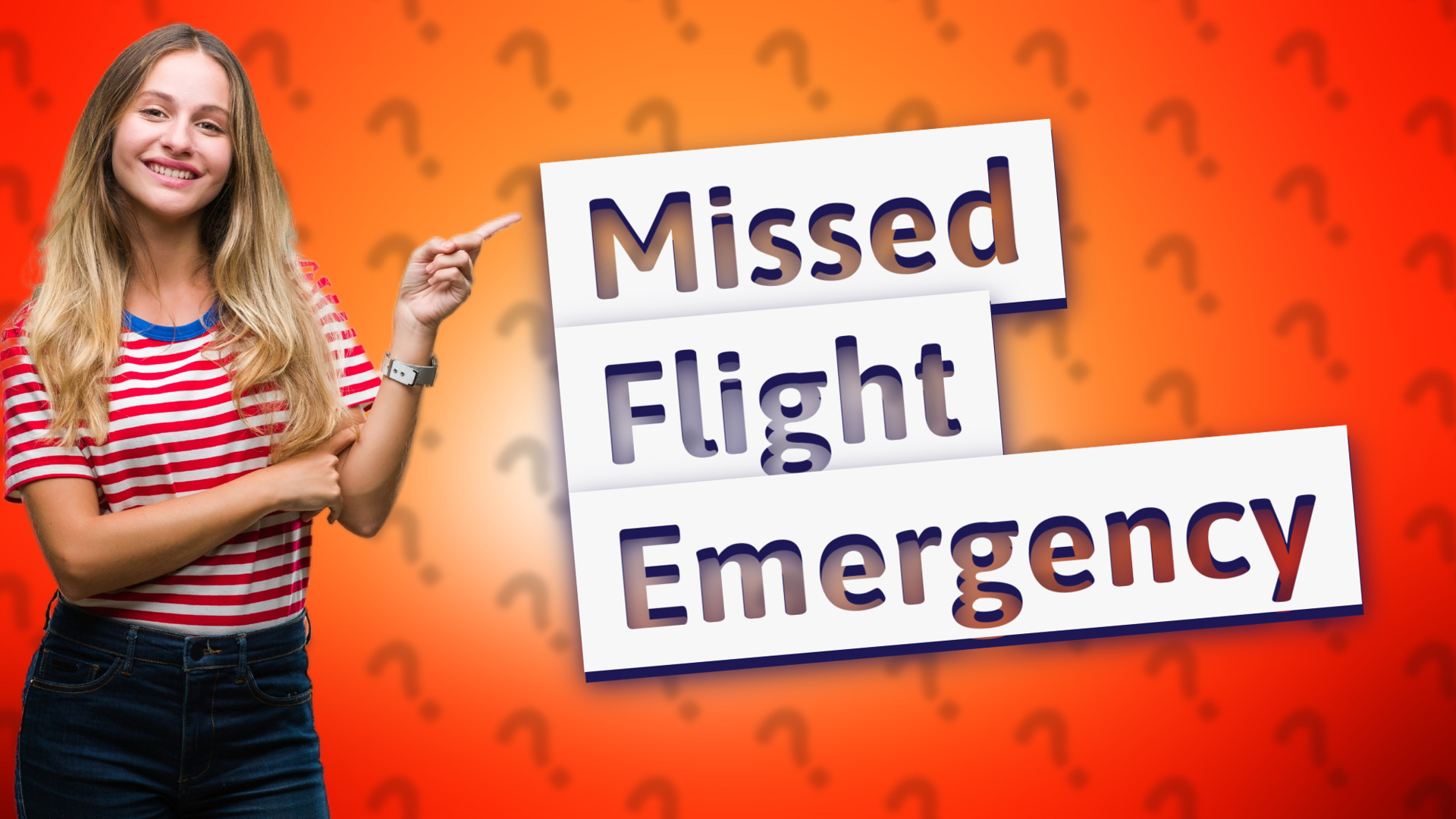Missed Flight Emergency