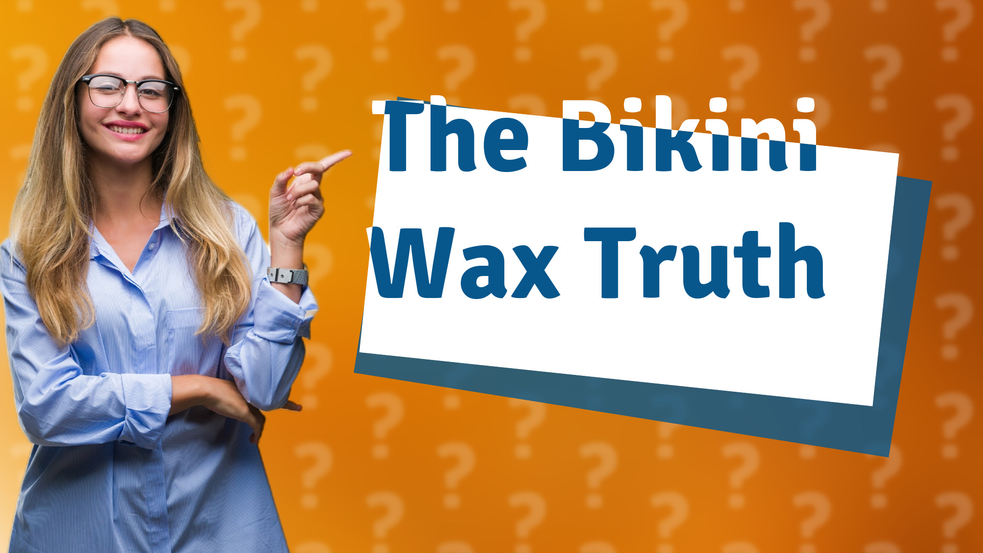 The Bikini Wax Truth