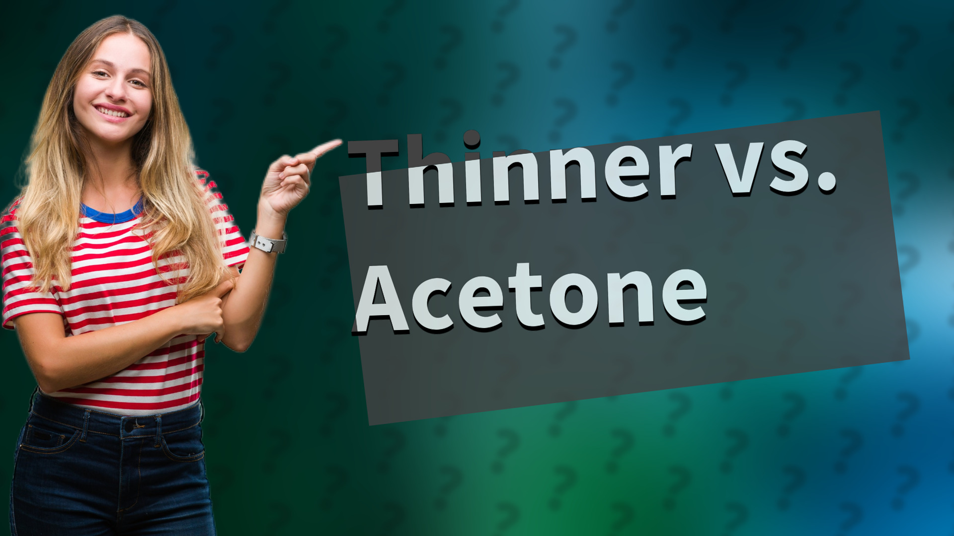 Thinner vs. Acetone