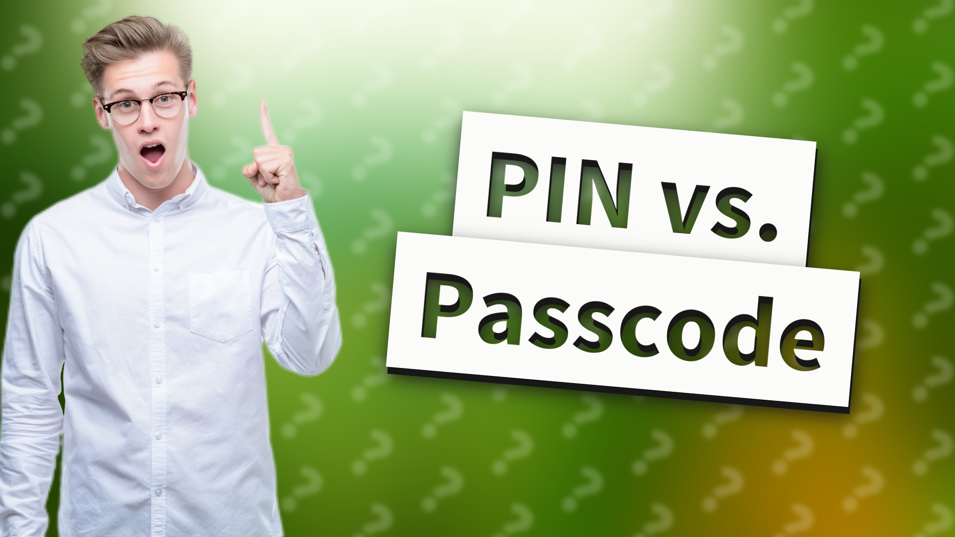 PIN vs. Passcode