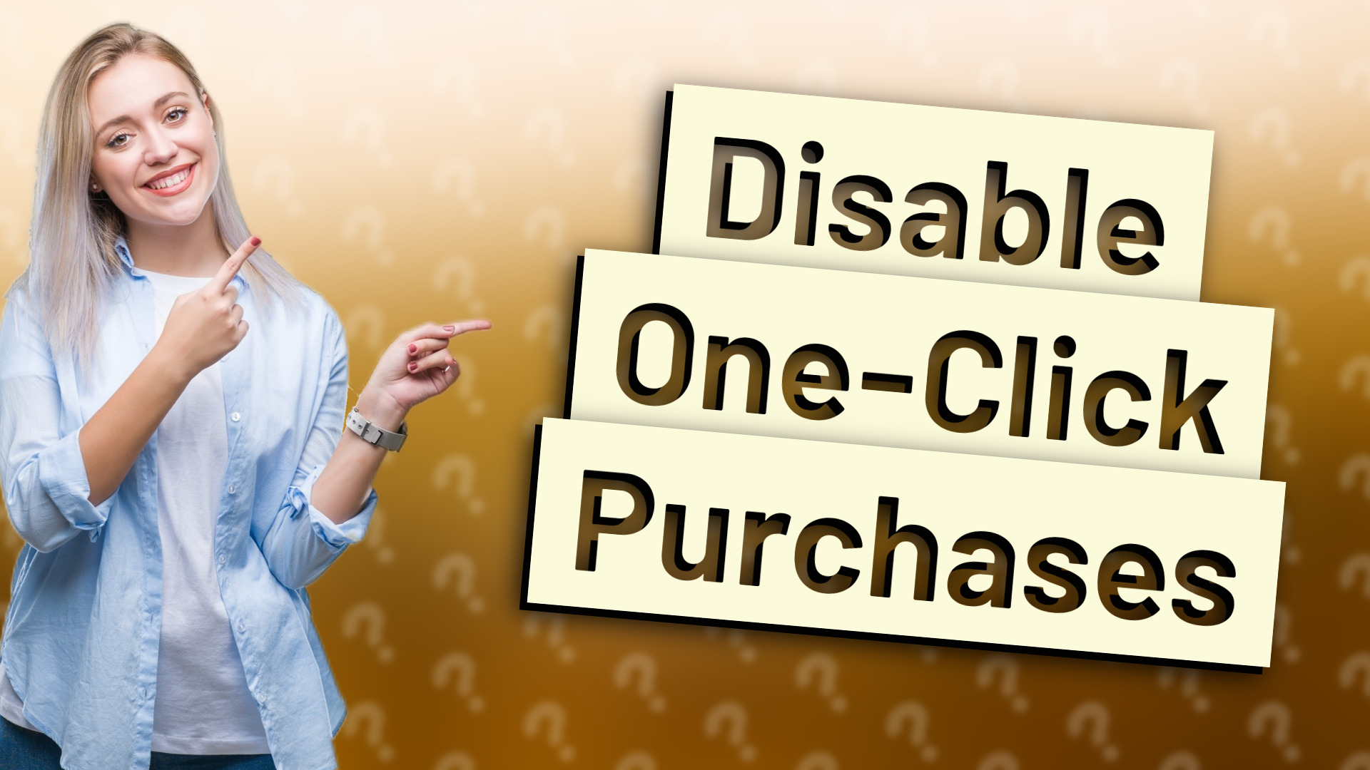 Disable One-Click Purchases