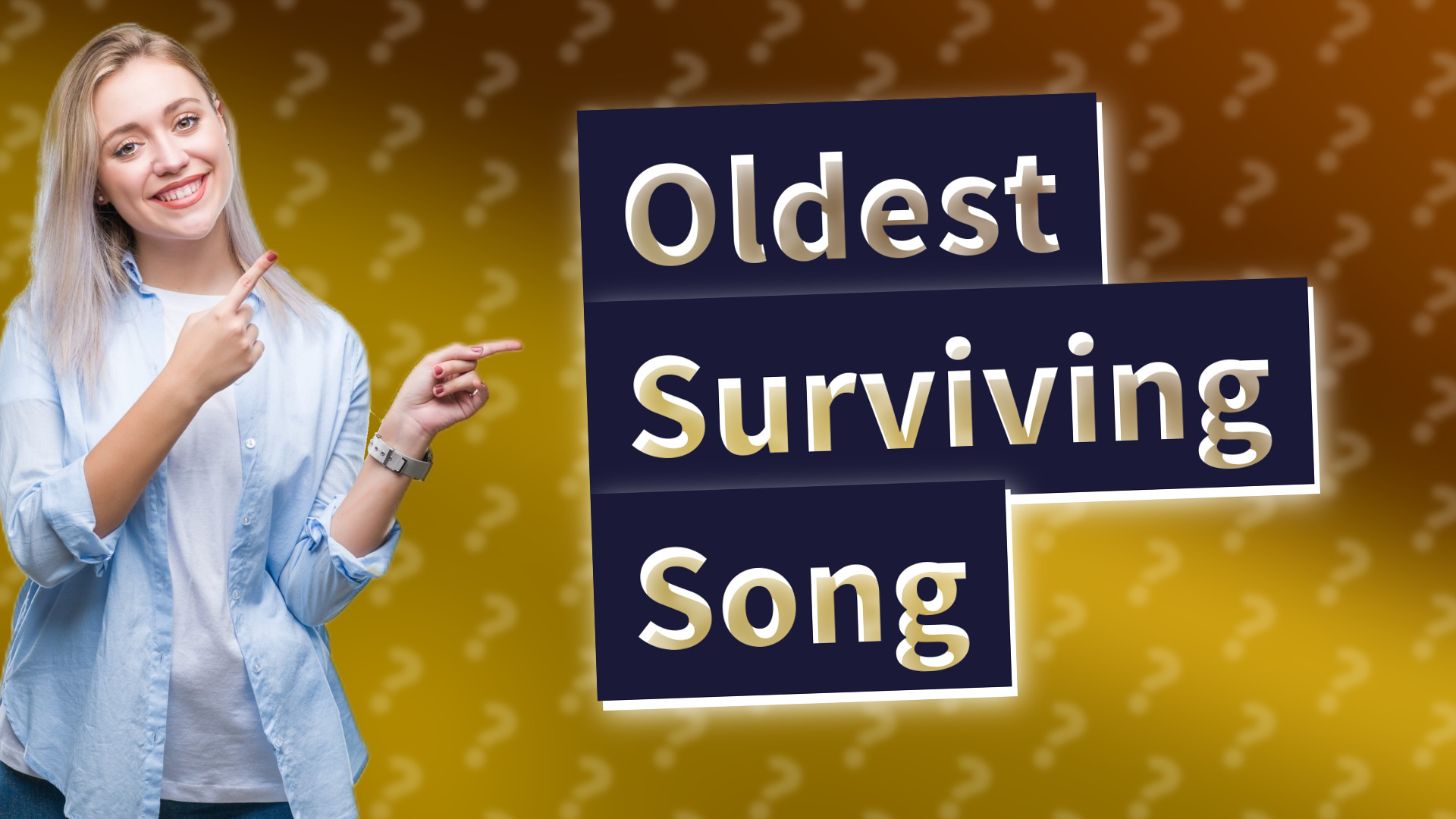 Oldest Surviving Song
