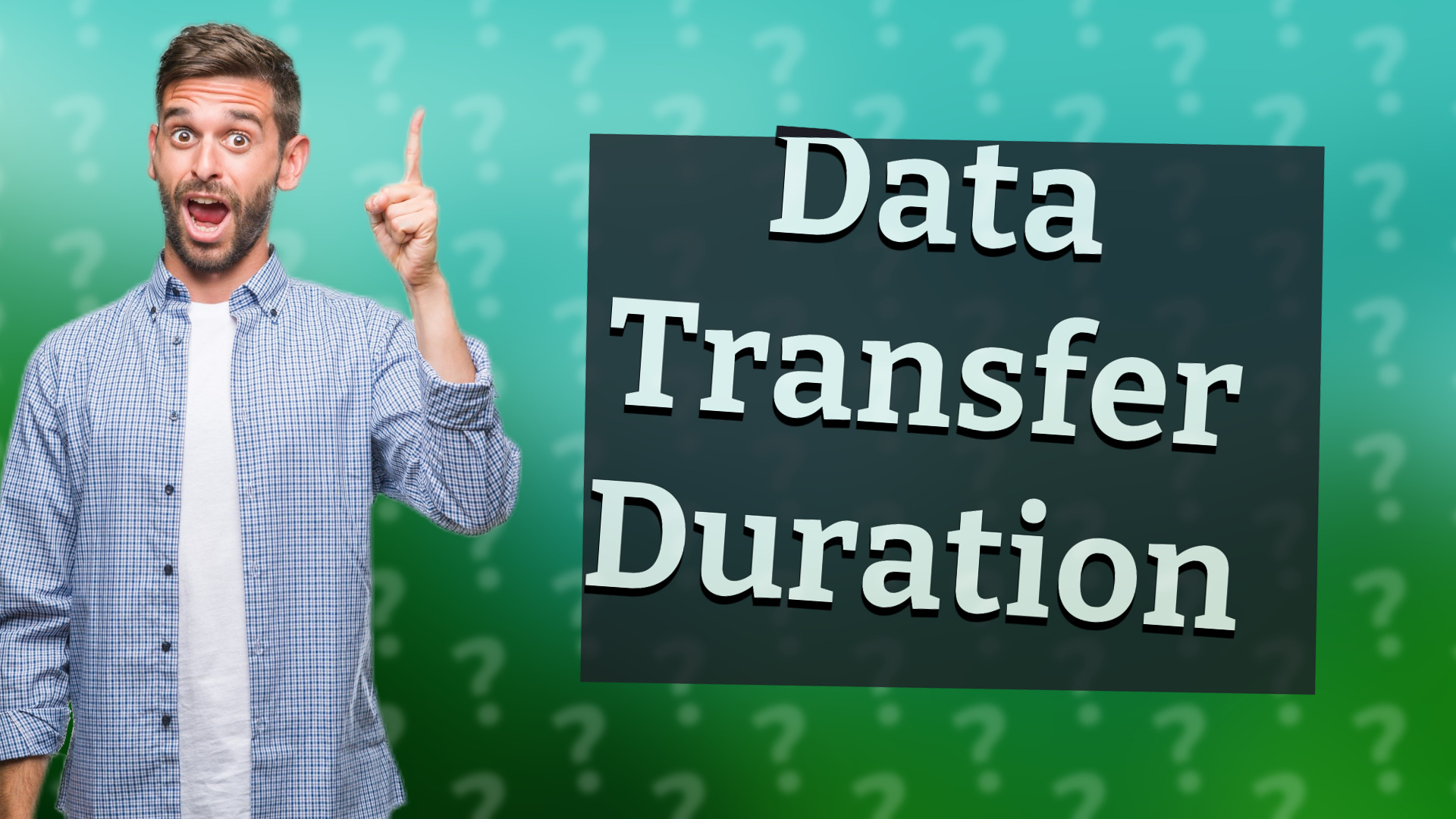 Data Transfer Duration