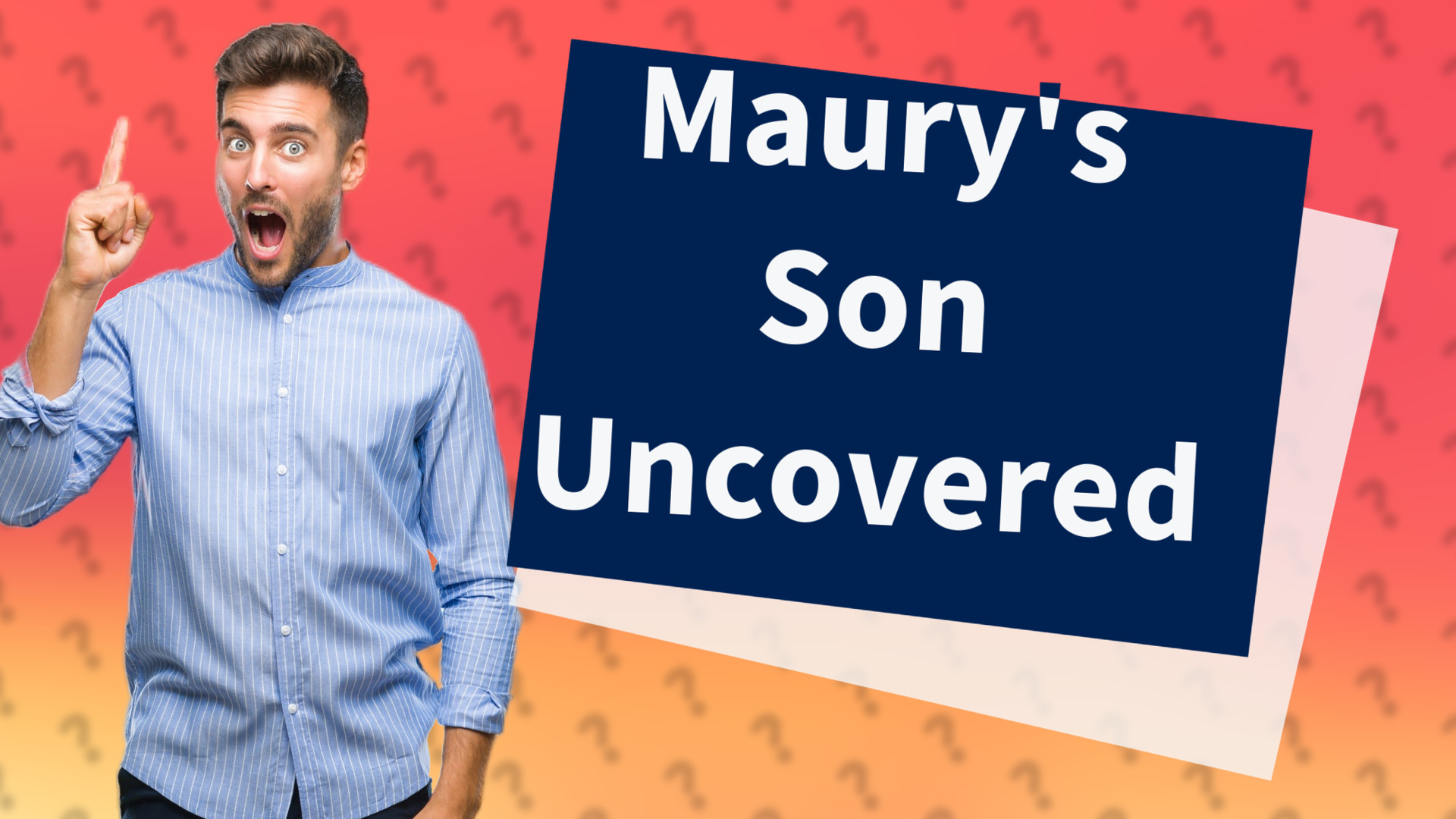 Maury's Son Uncovered