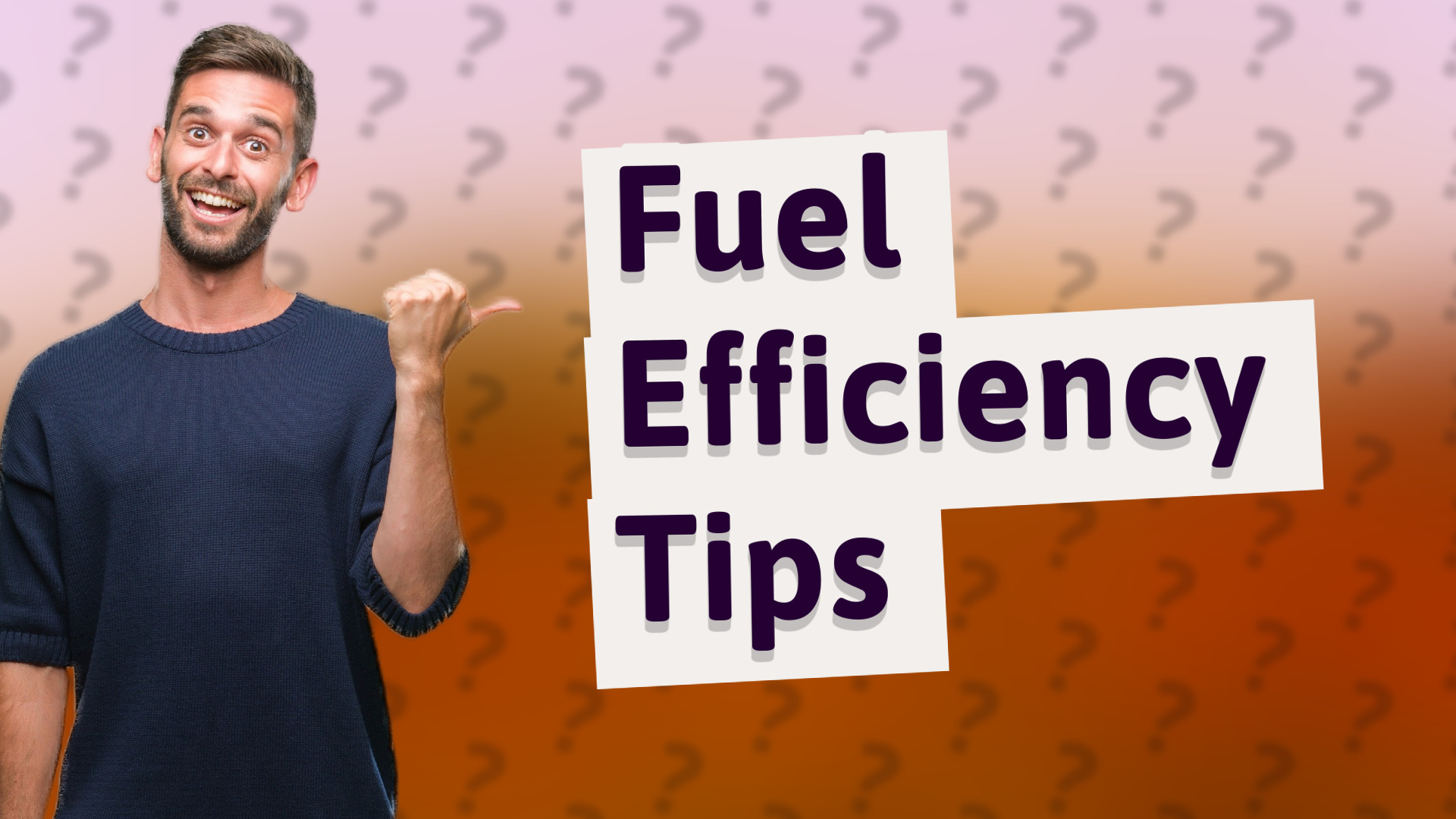 Fuel Efficiency Tips