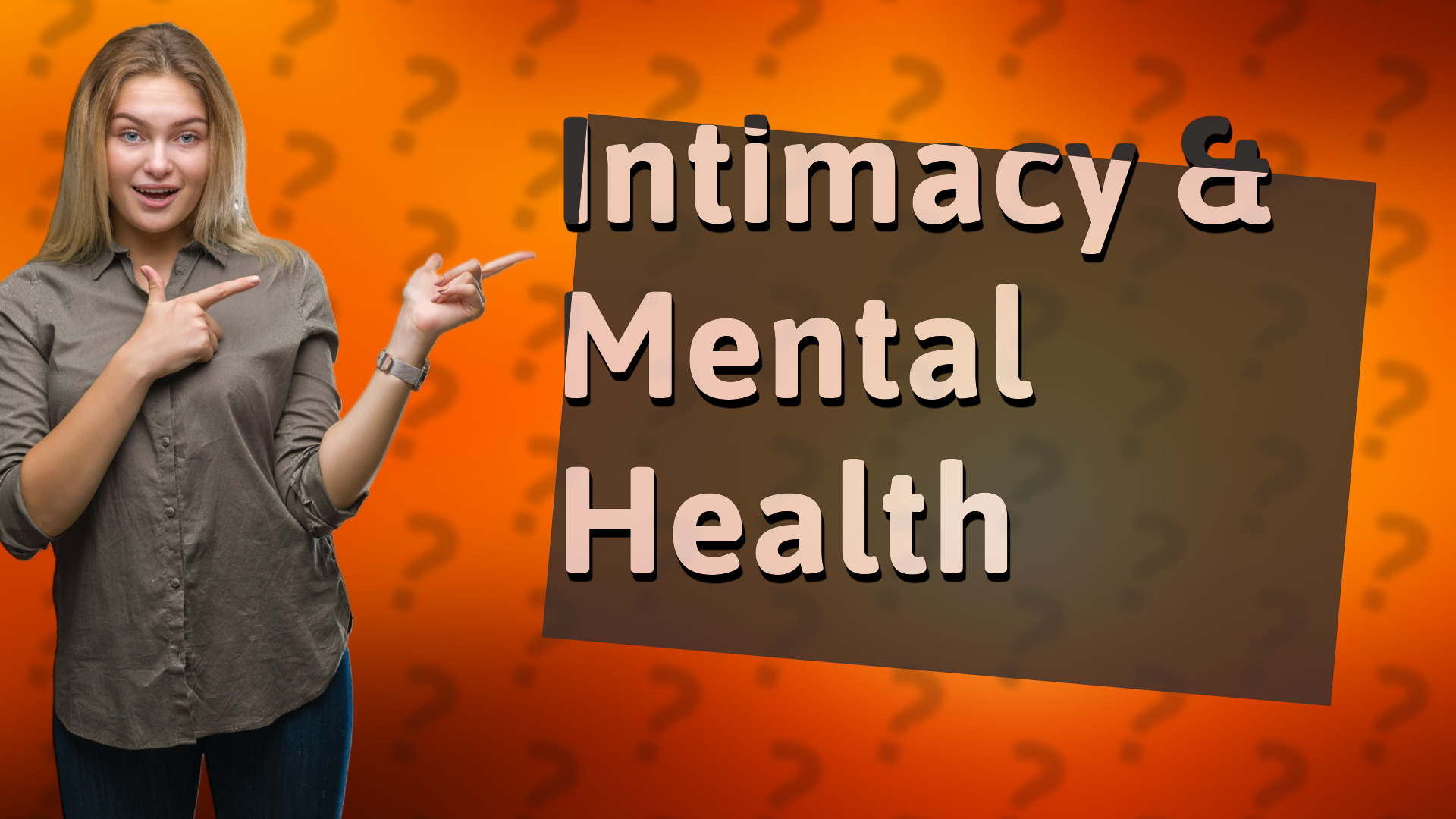 Intimacy & Mental Health