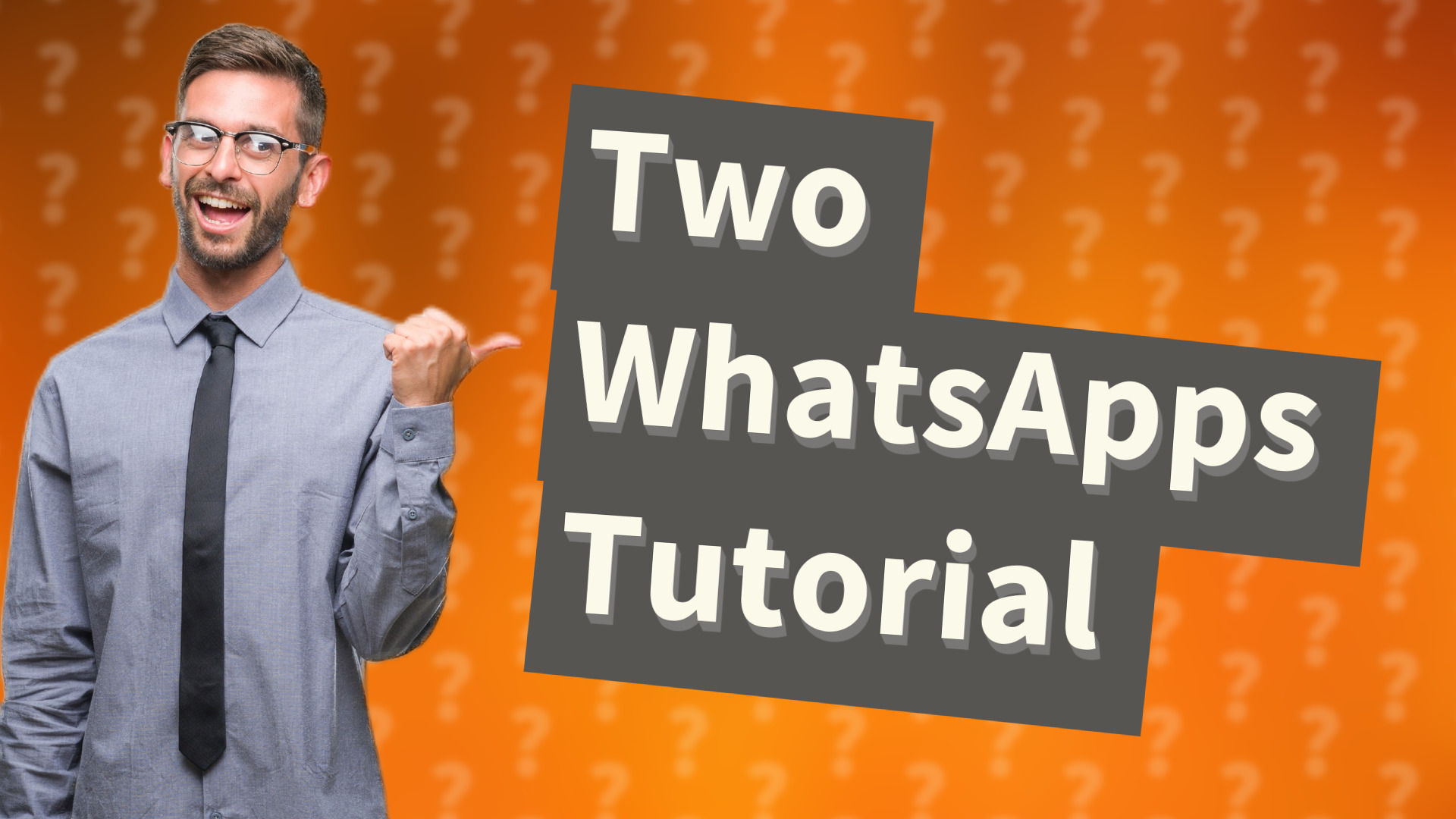 Two WhatsApps Tutorial