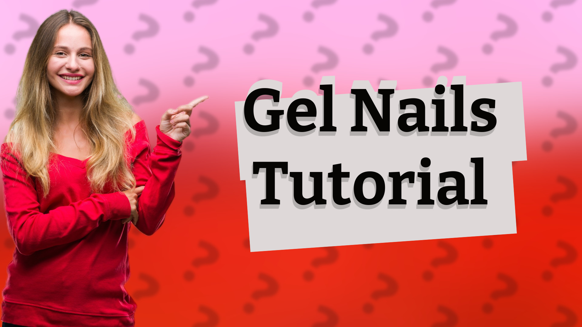 Gel Nails Tutorial