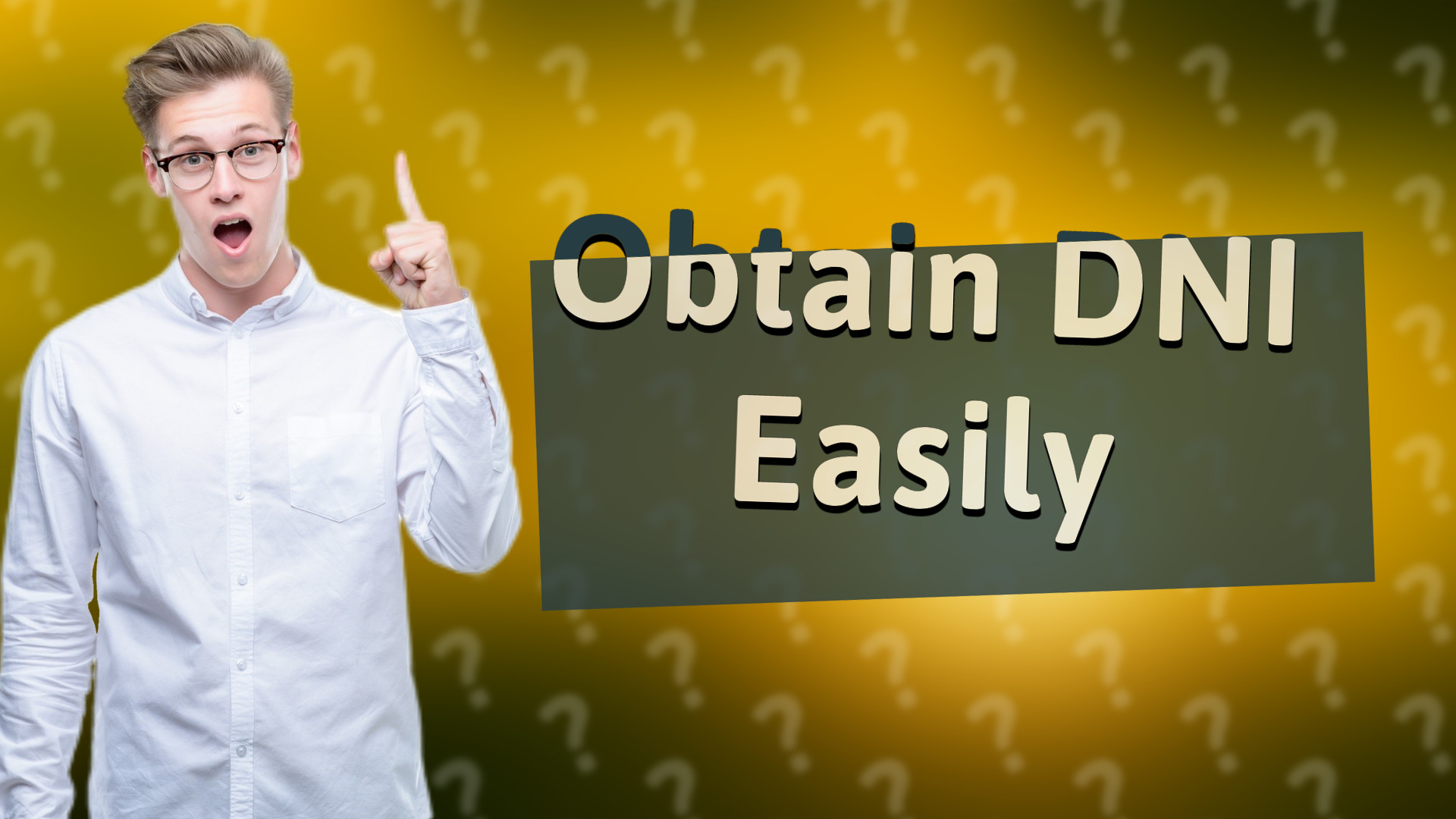 Obtain DNI Easily