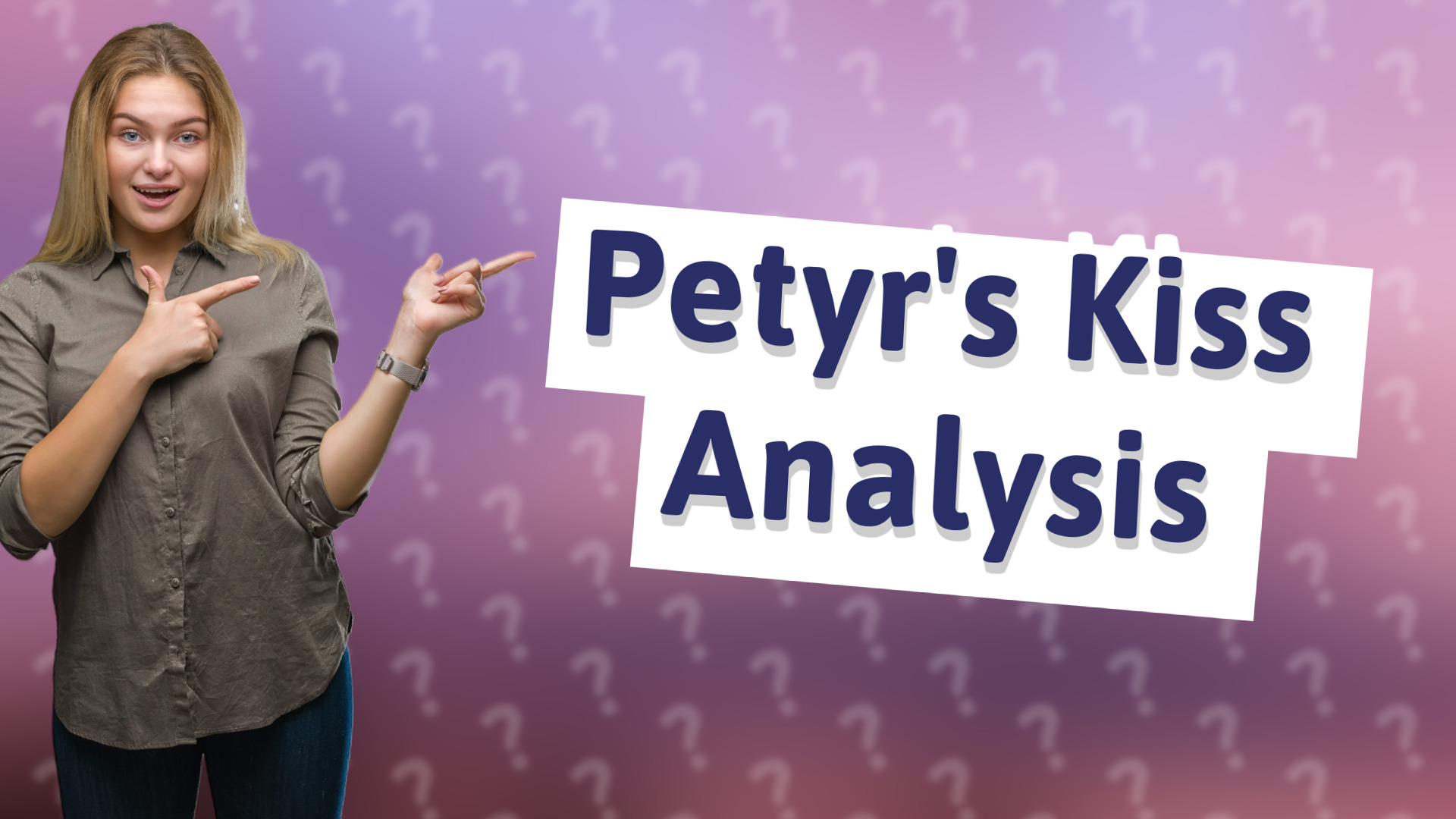 Petyr's Kiss Analysis