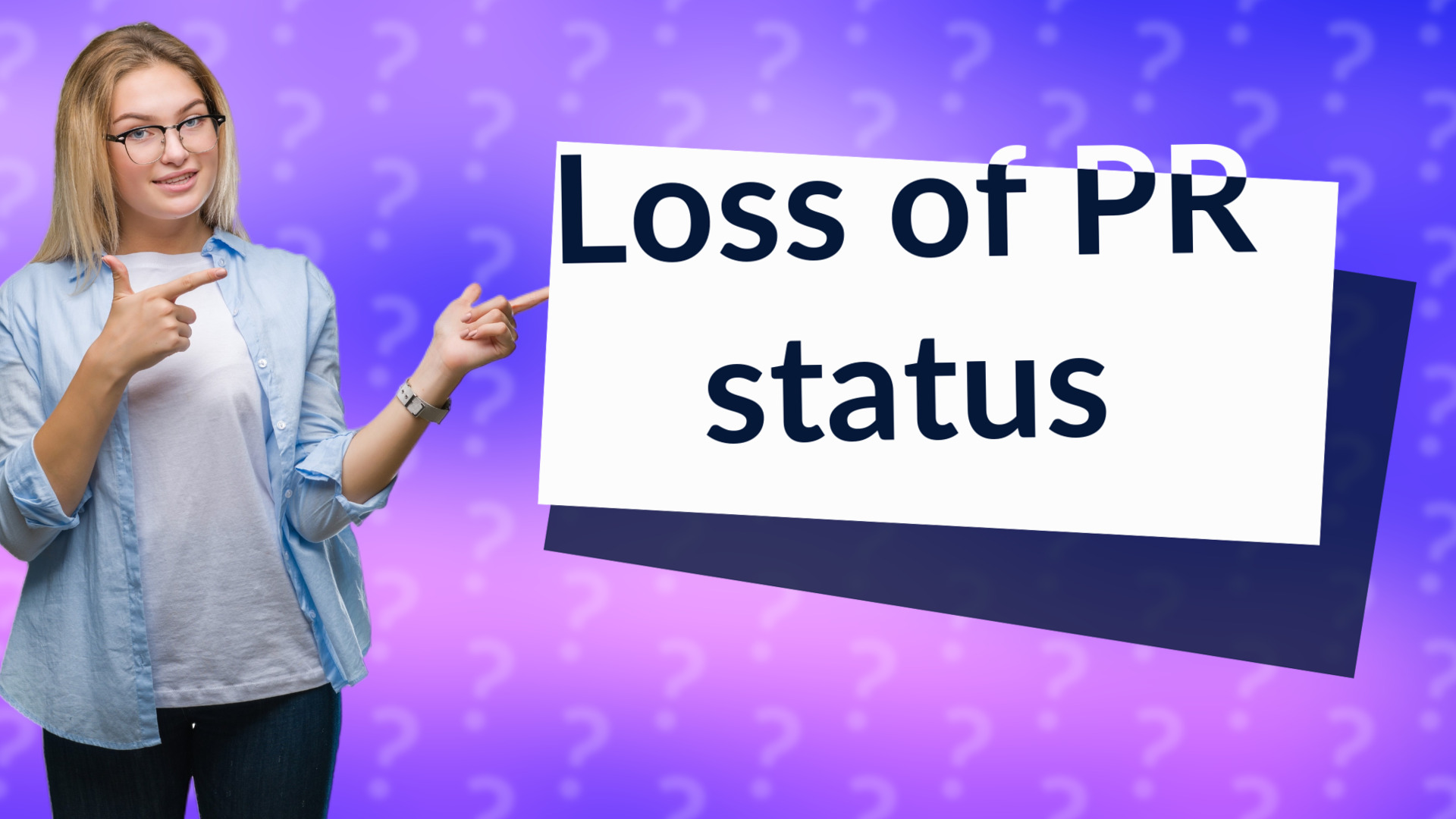 Loss of PR status
