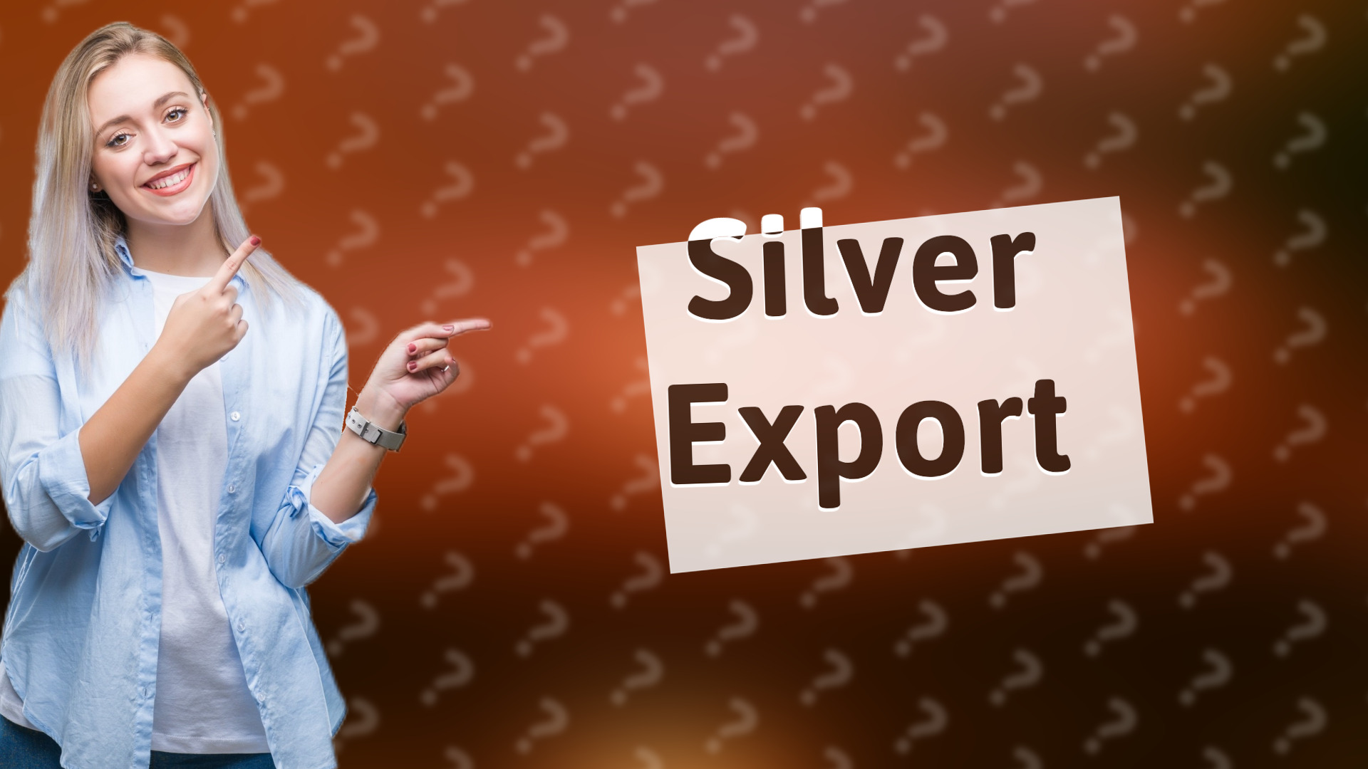 Silver Export