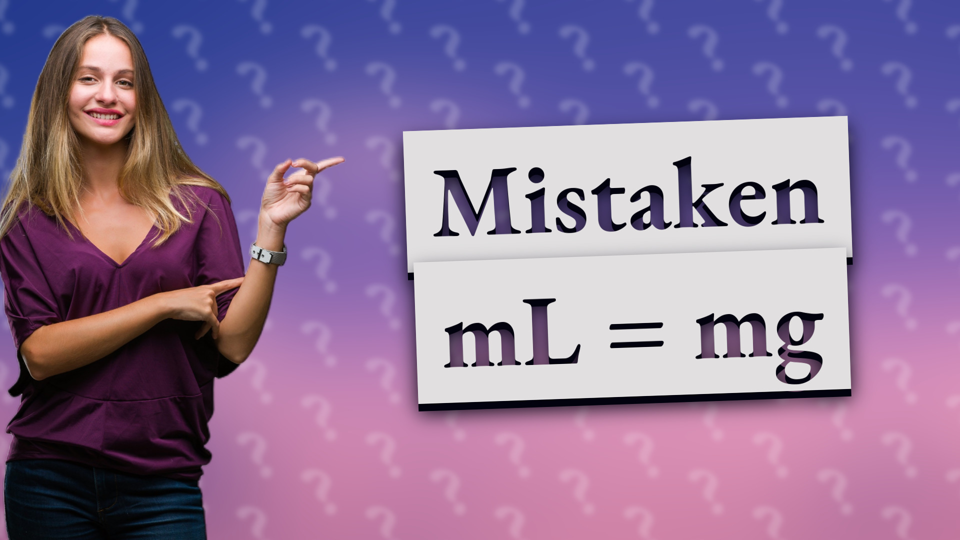 Mistaken mL = mg