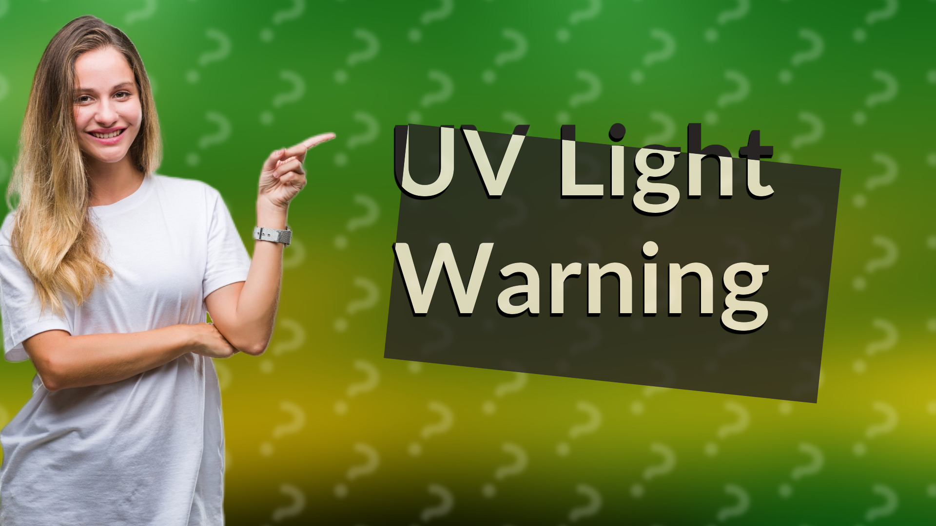 UV Light Warning