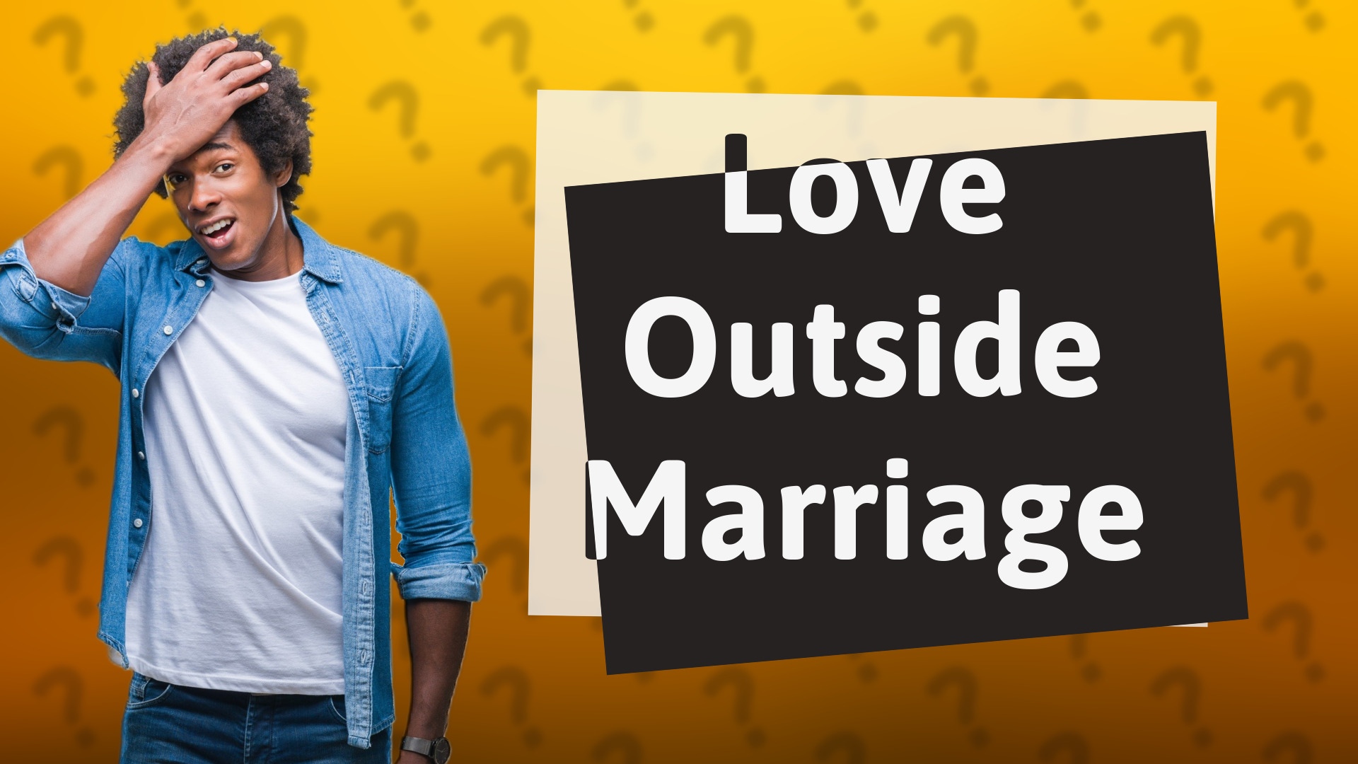 Love Outside Marriage