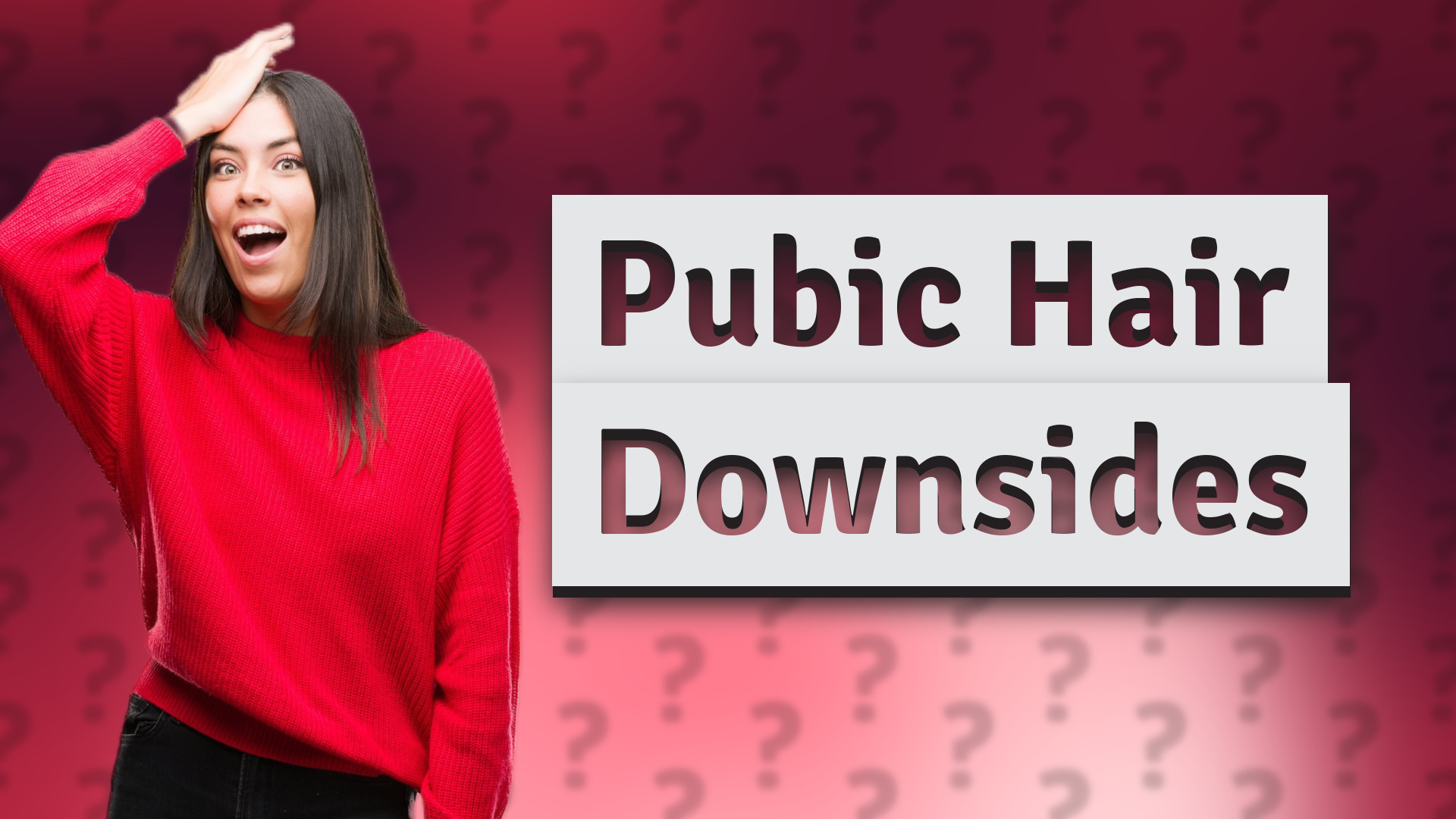 Pubic Hair Downsides