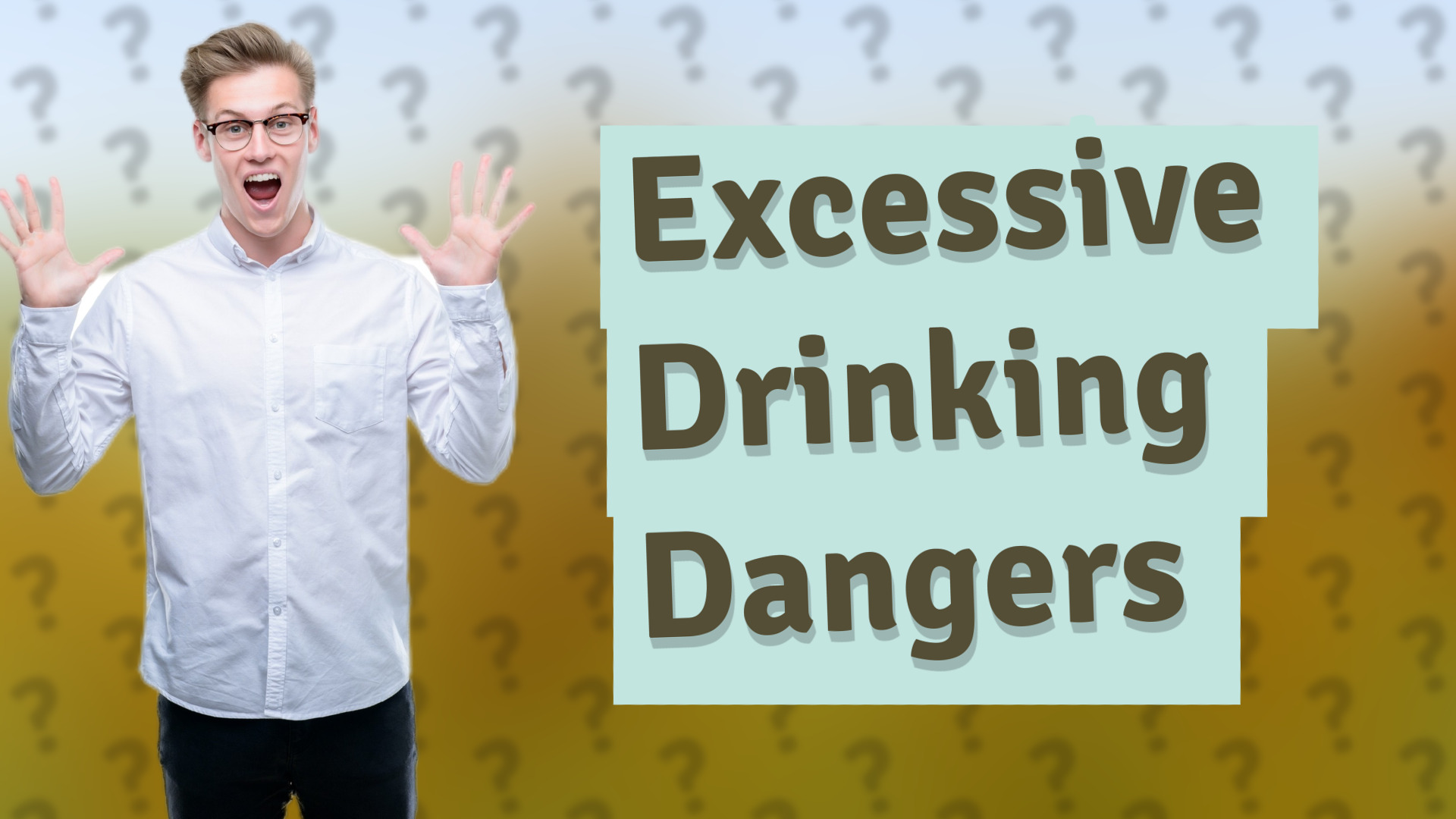 Excessive Drinking Dangers