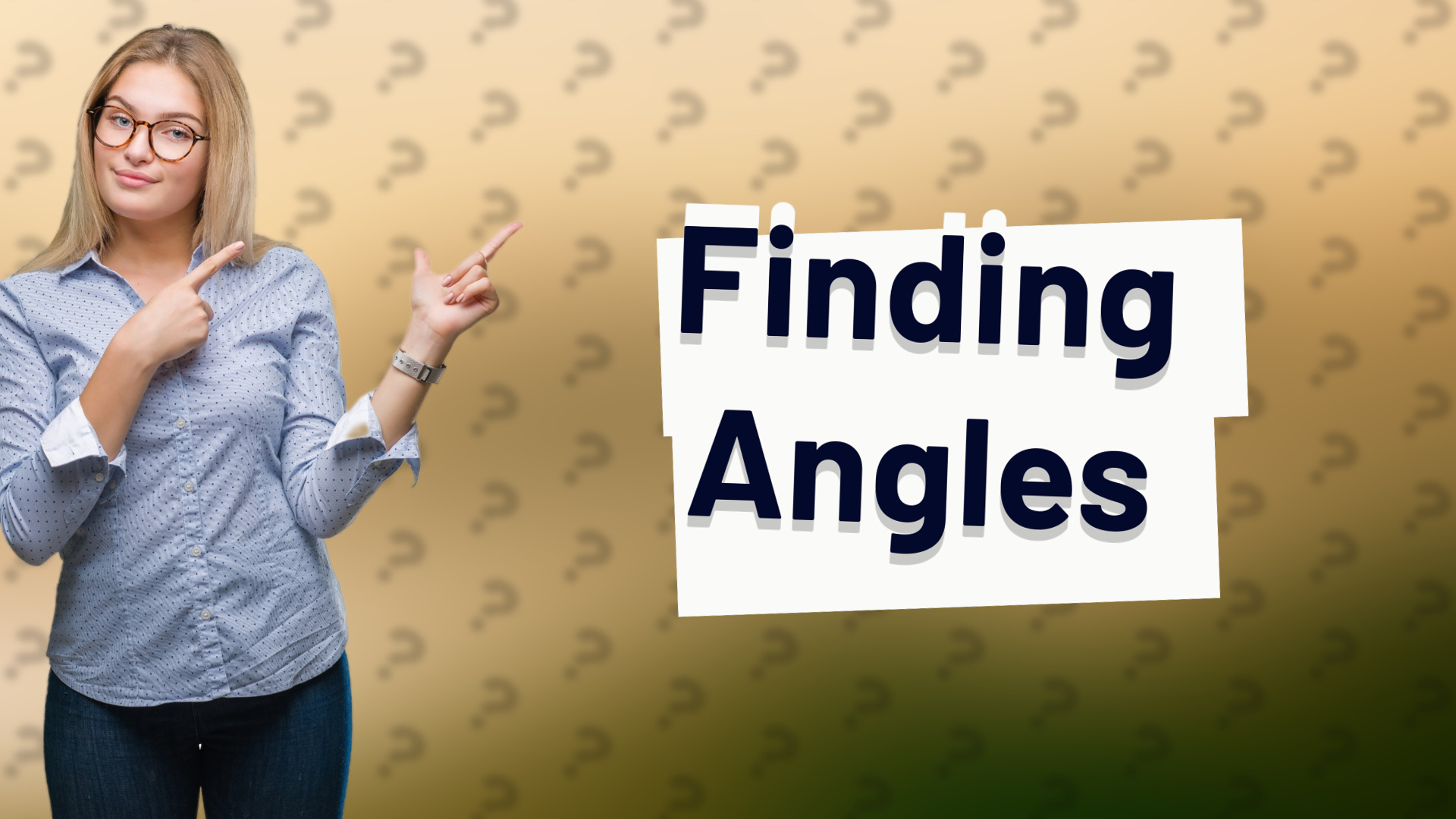 Finding Angles
