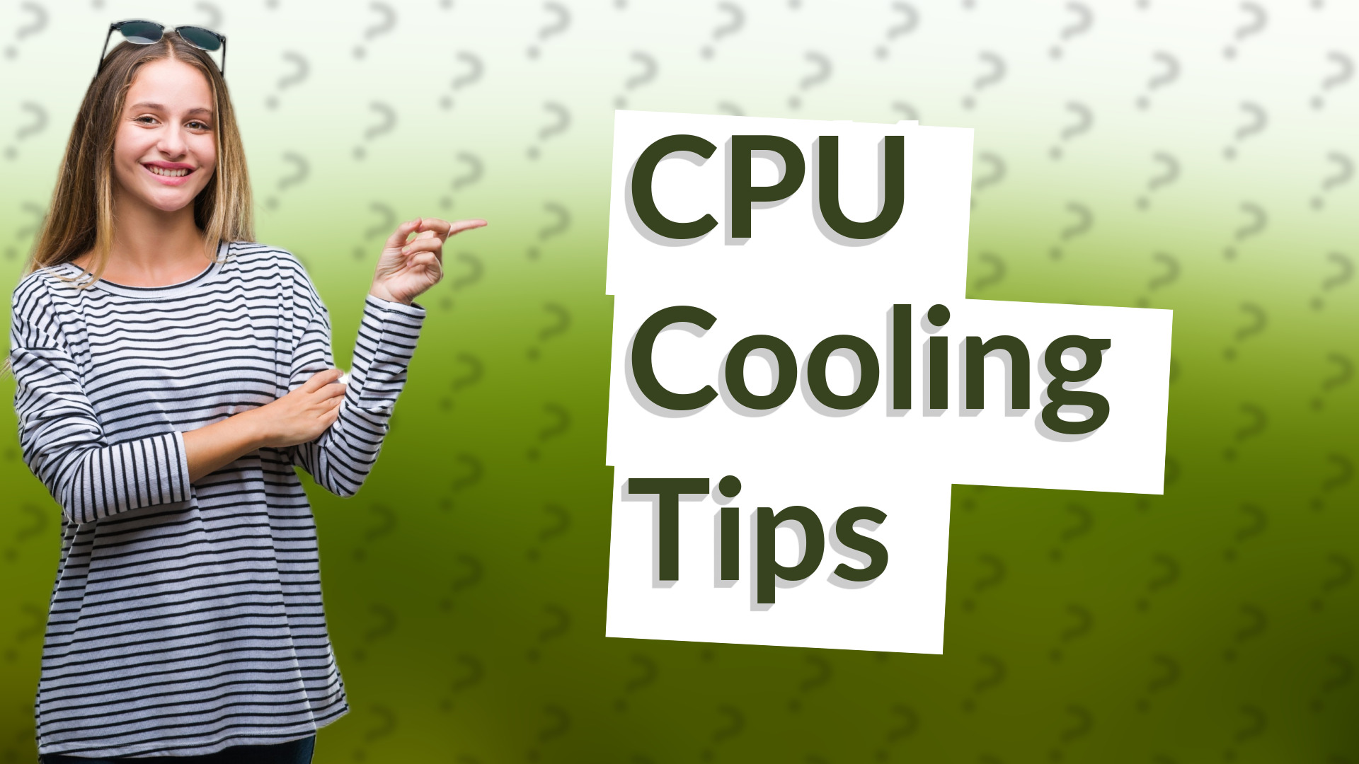 CPU Cooling Tips