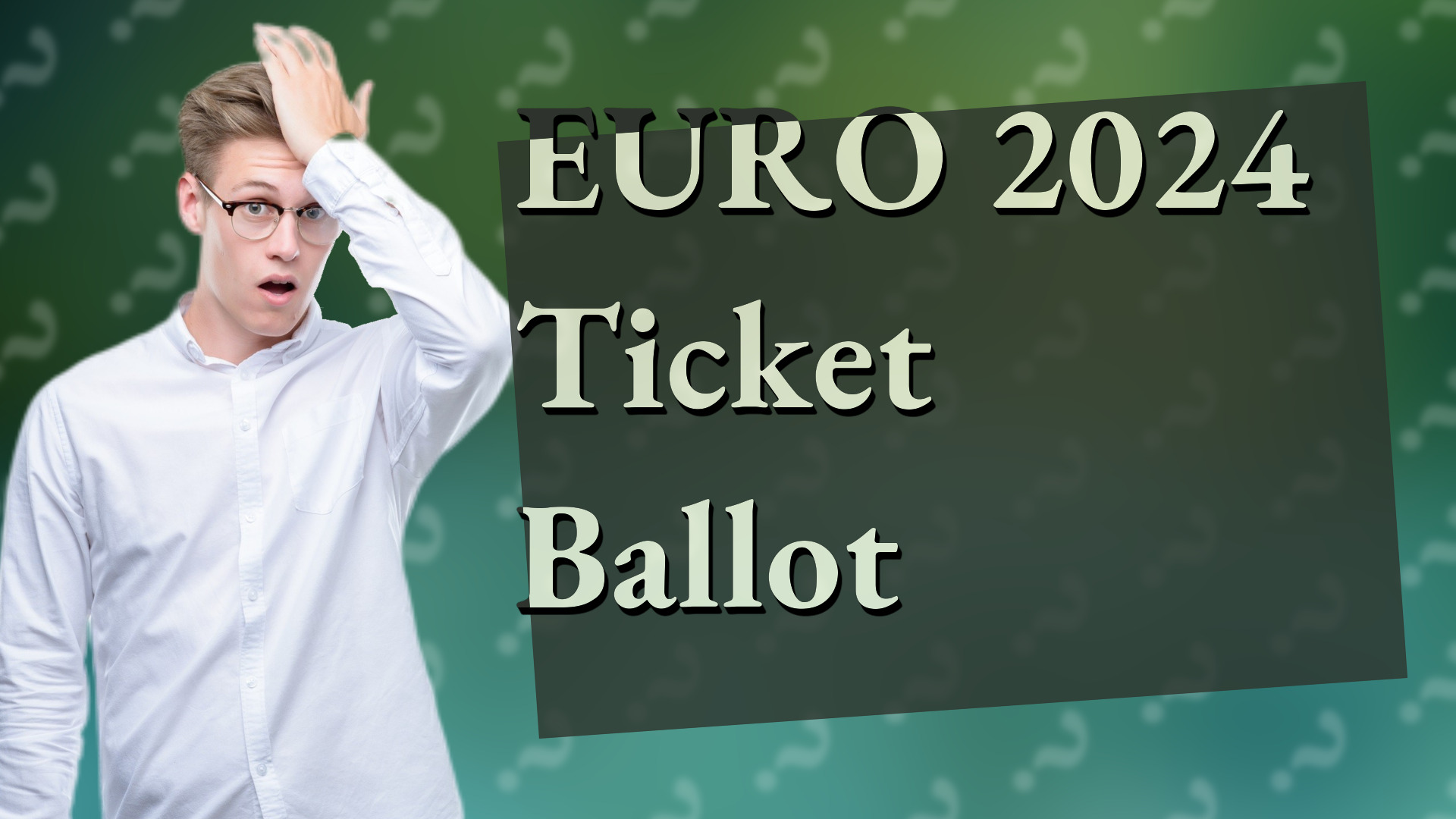 EURO 2024 Ticket Ballot