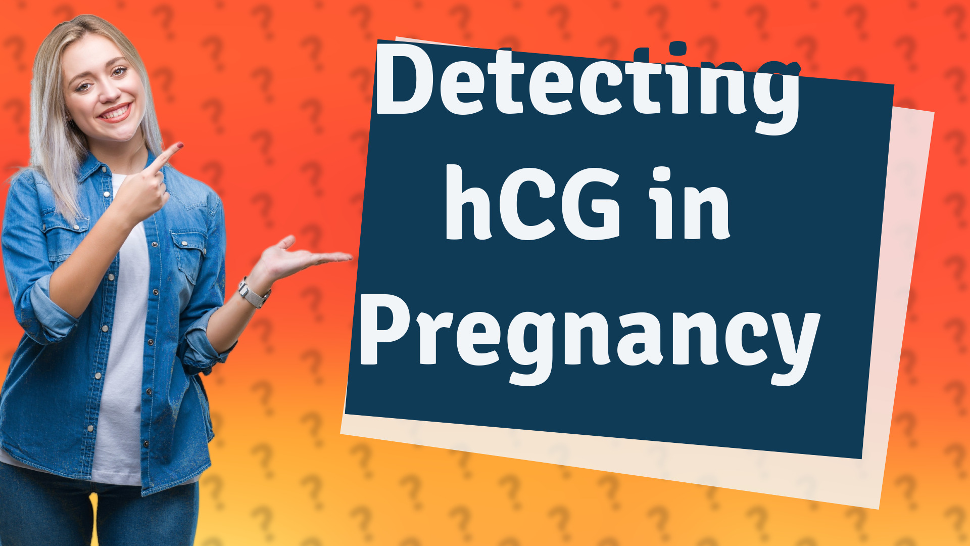 Detecting hCG in Pregnancy