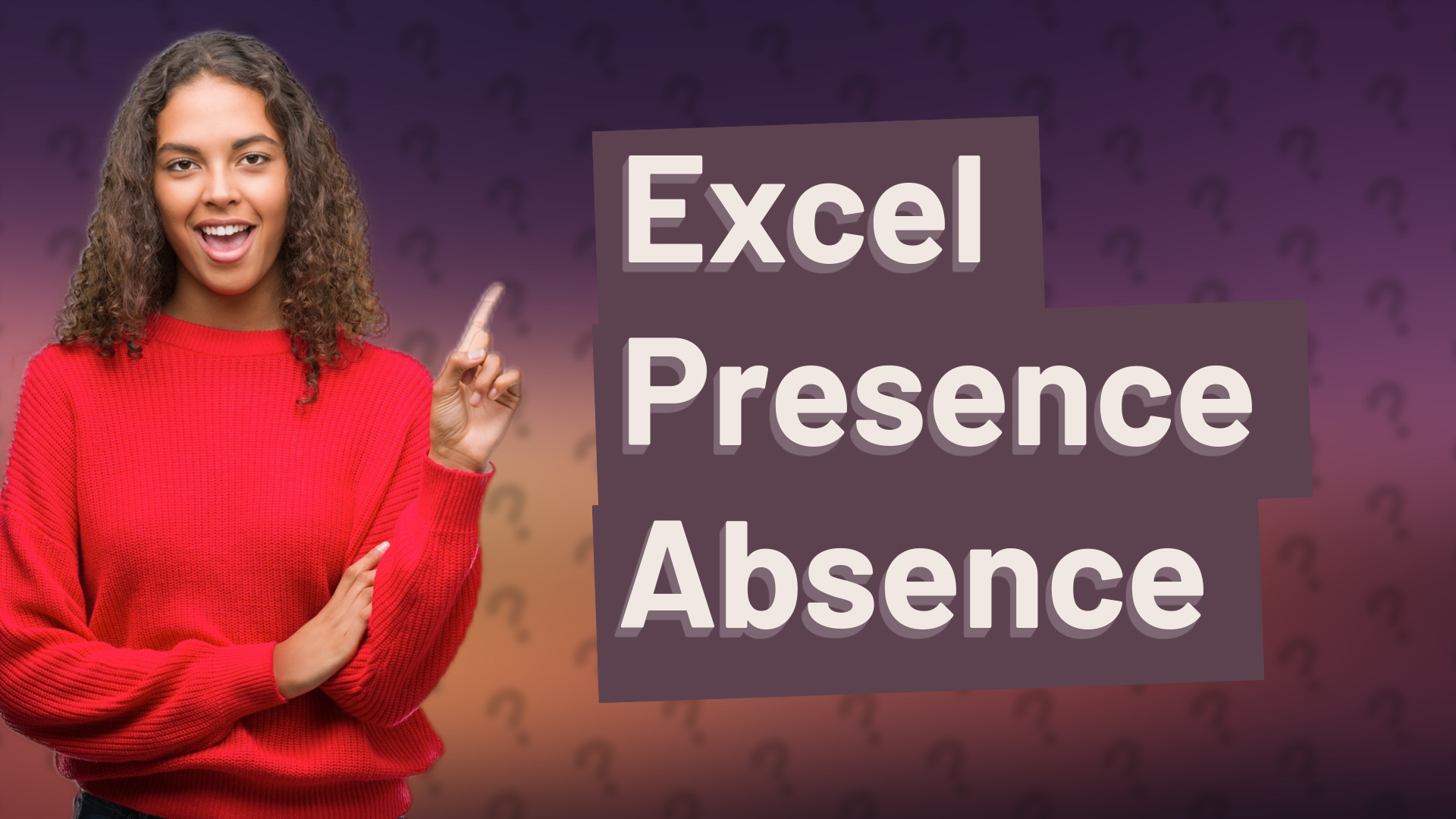 Excel Presence Absence