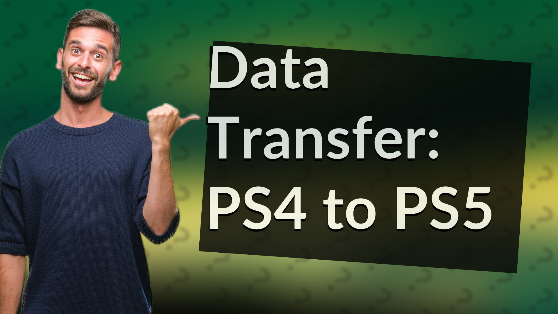 Data Transfer: PS4 to PS5