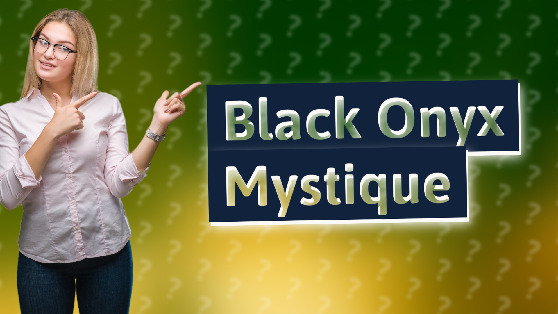 Black Onyx Mystique