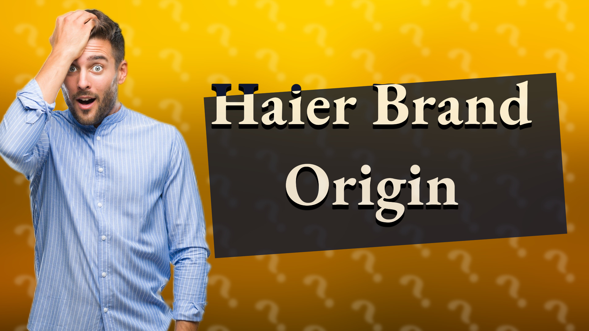Haier Brand Origin