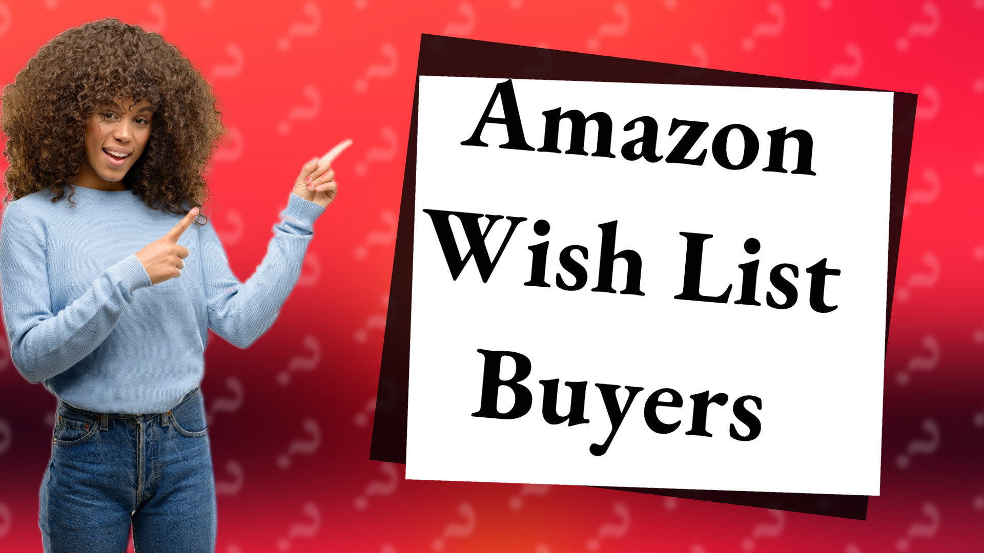 Amazon Wish List Buyers