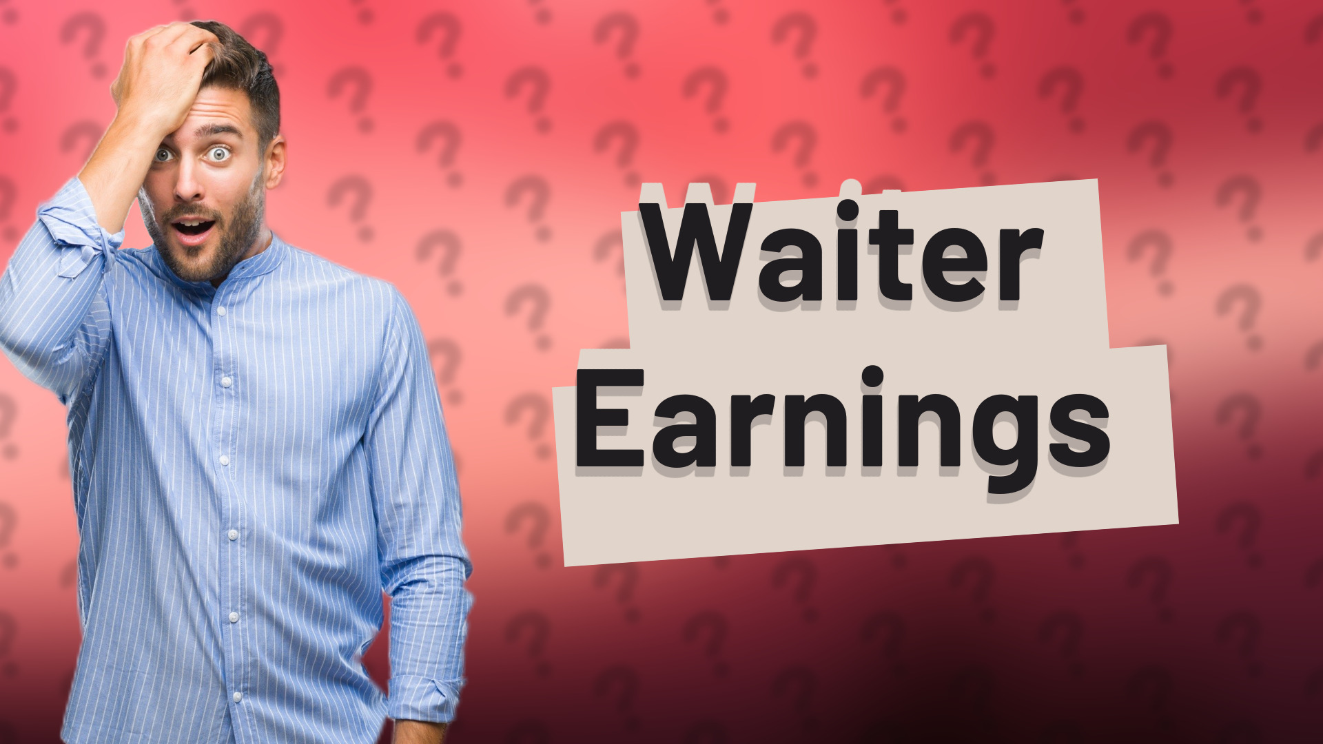 Waiter Earnings
