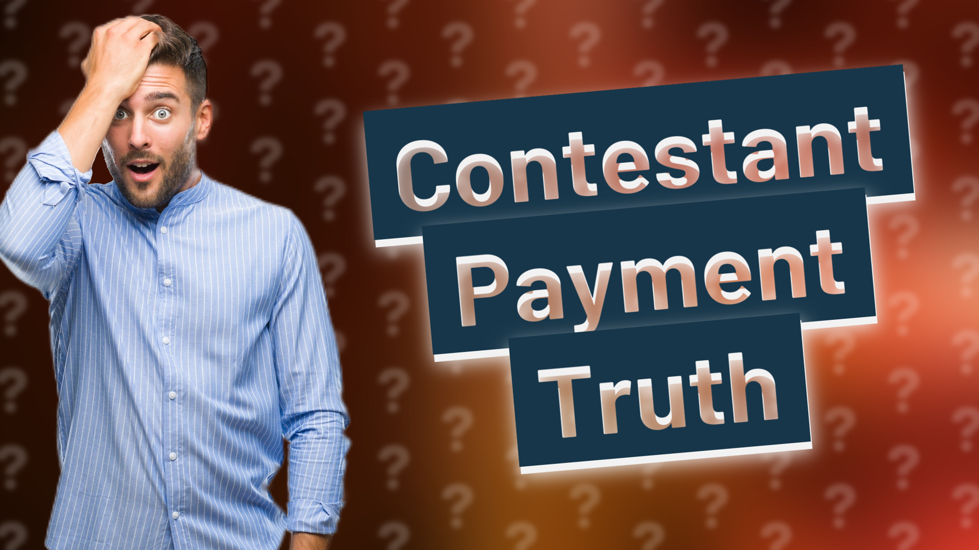 Contestant Payment Truth
