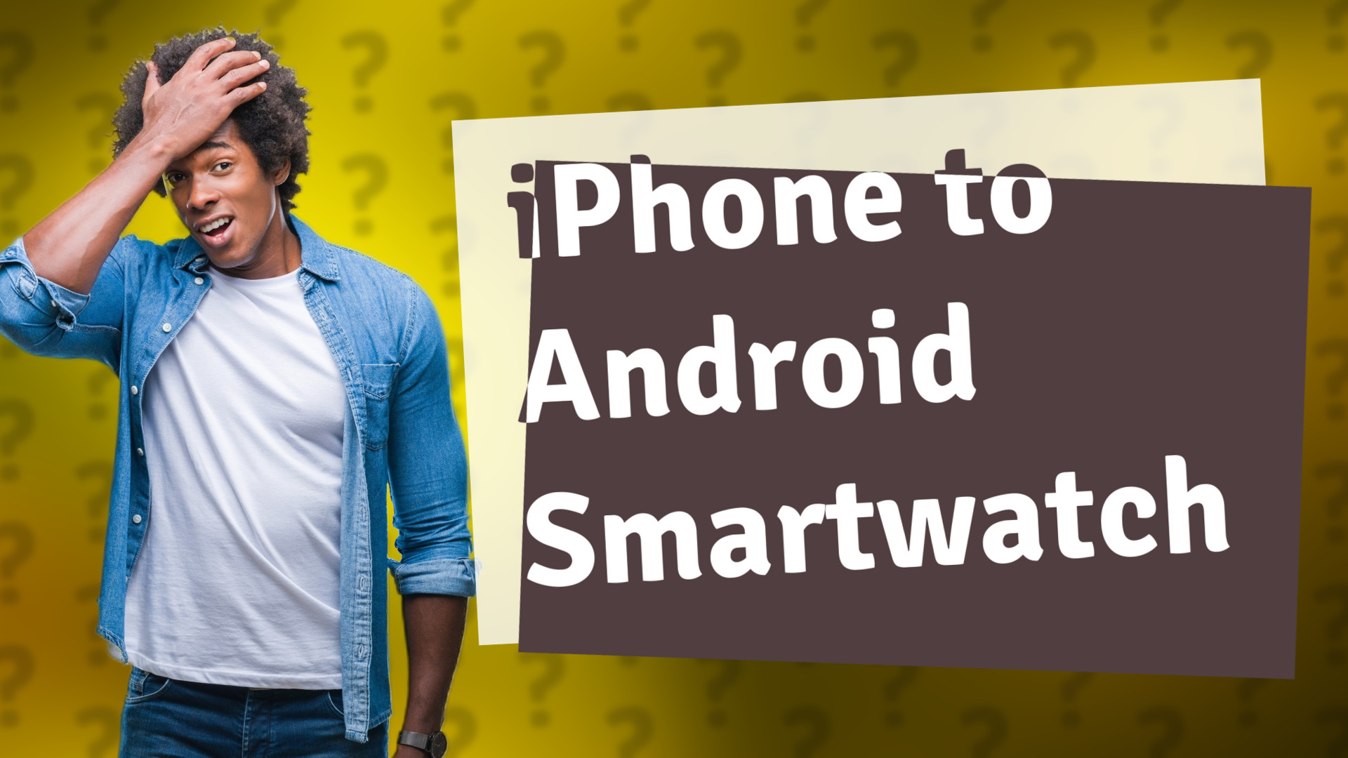 iPhone to Android Smartwatch