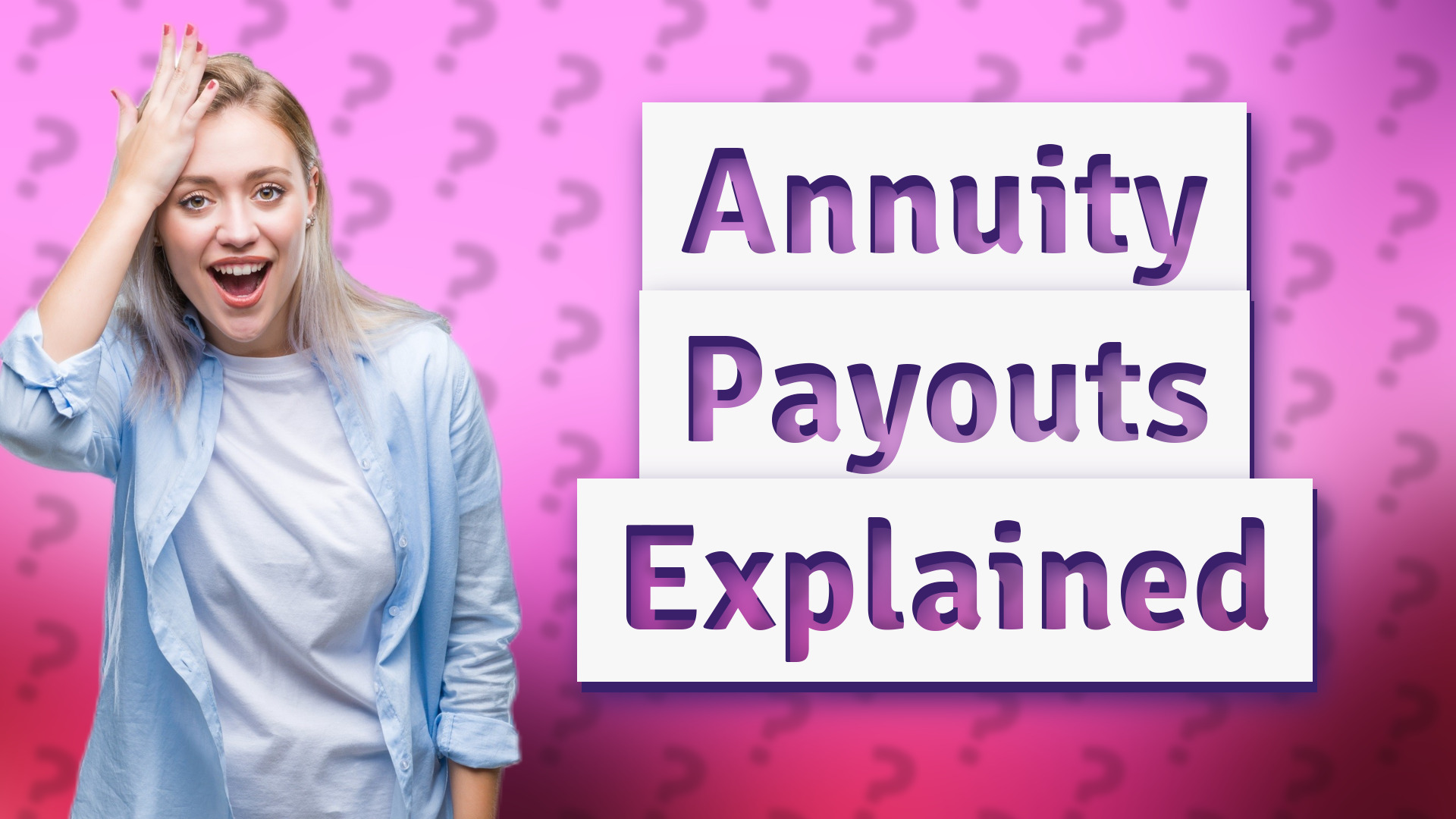 Annuity Payouts Explained