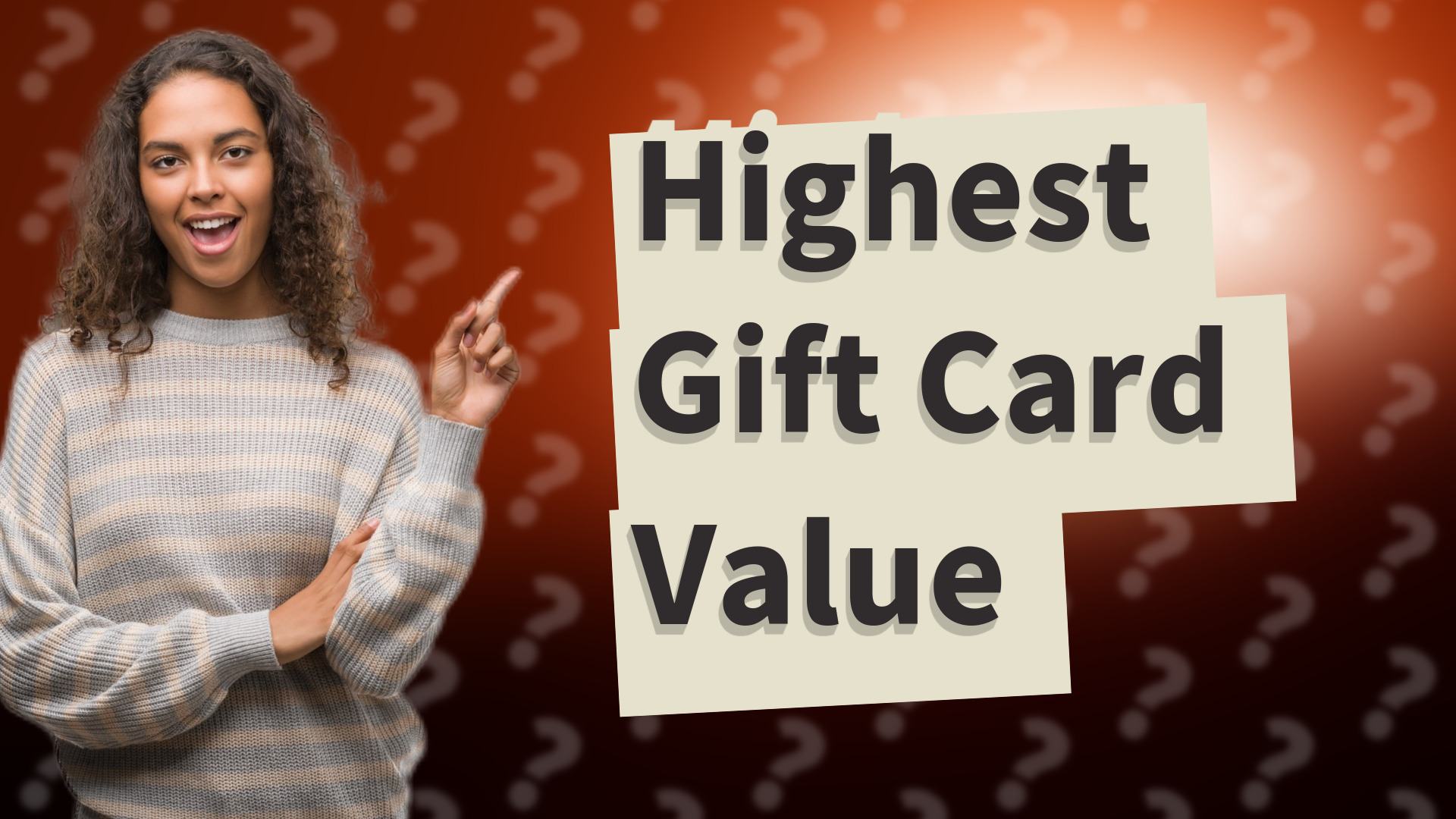 Highest Gift Card Value