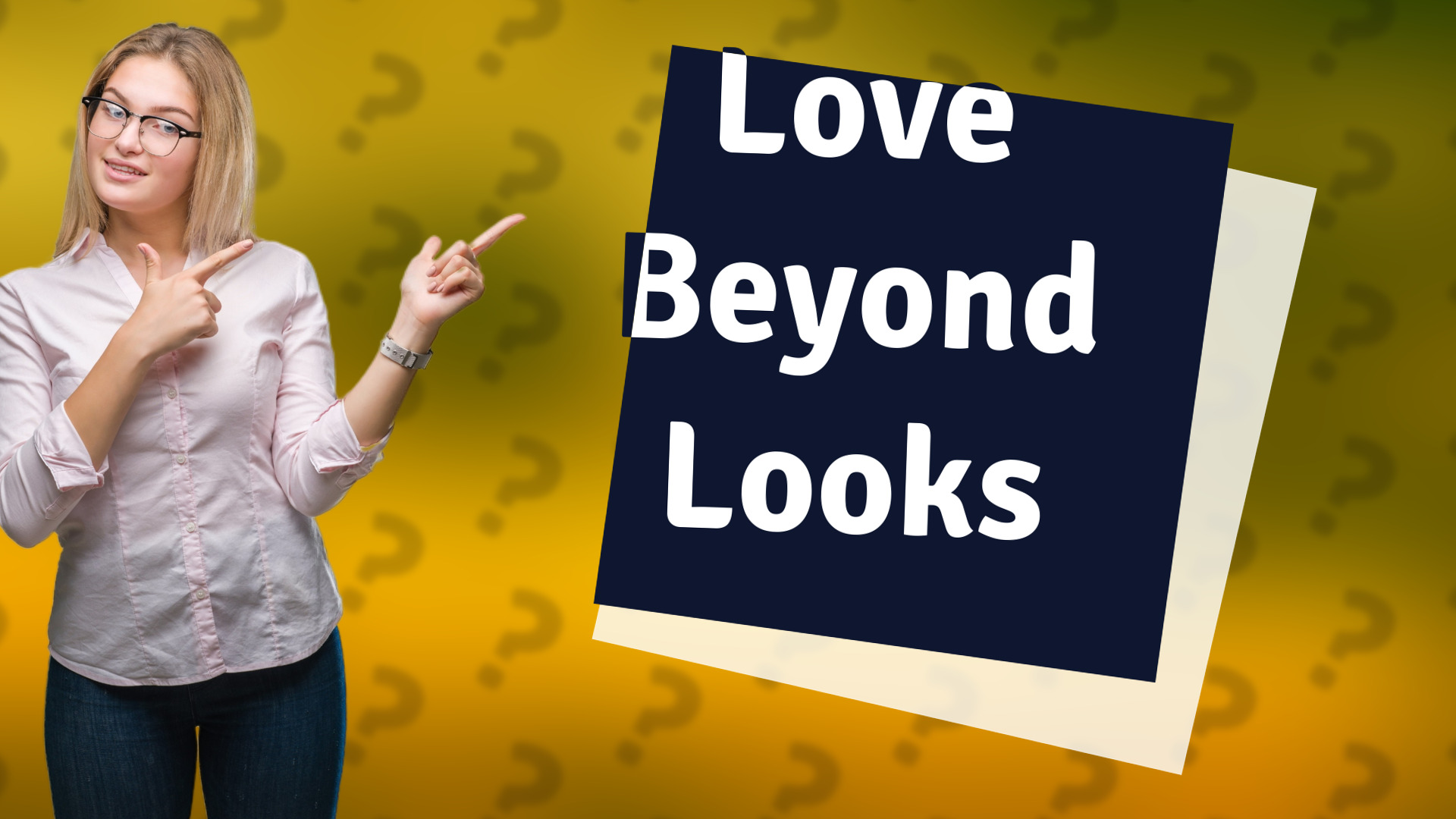 Love Beyond Looks