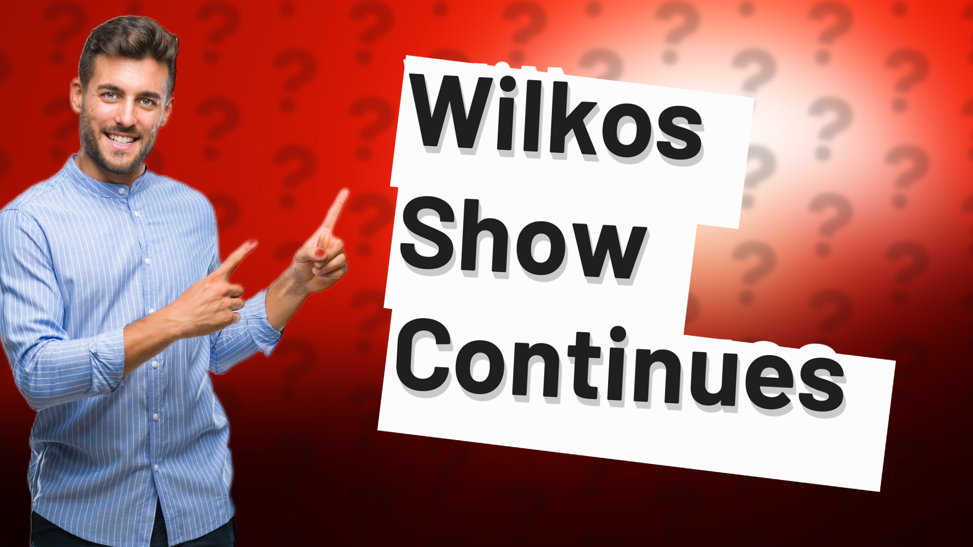 Wilkos Show Continues