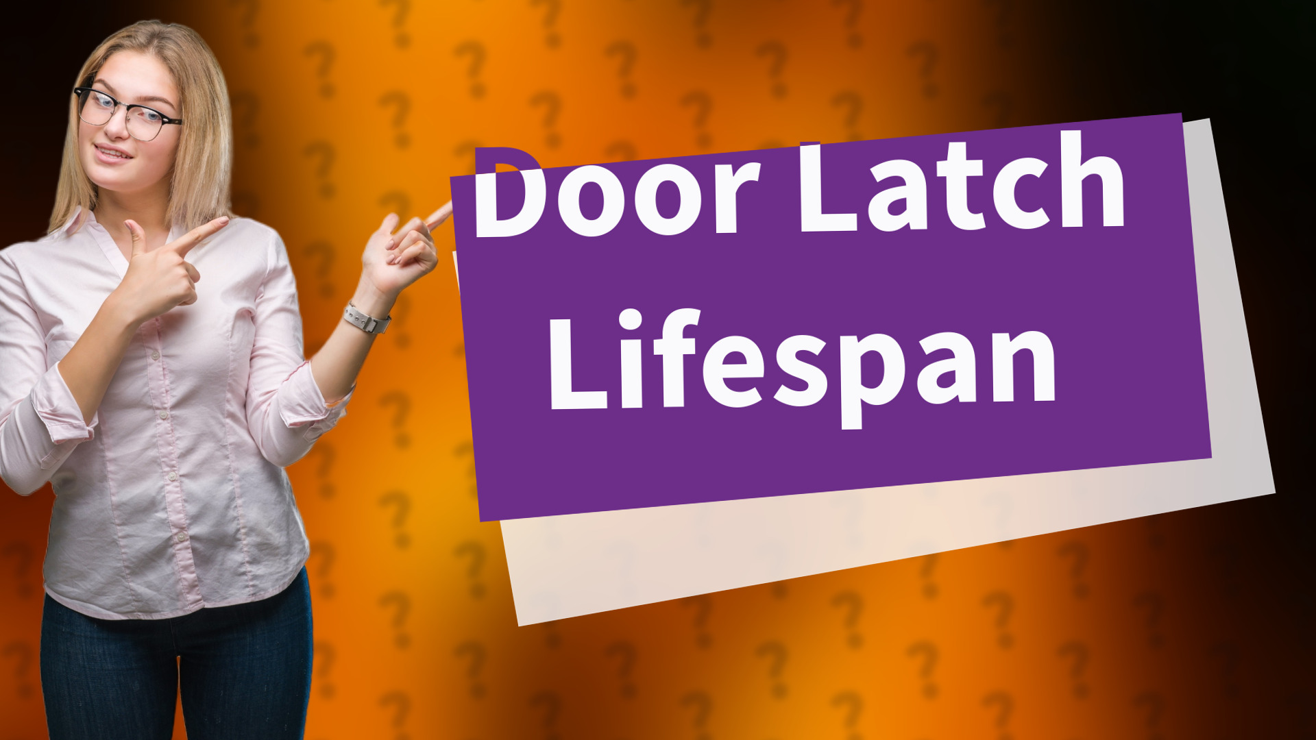 Door Latch Lifespan