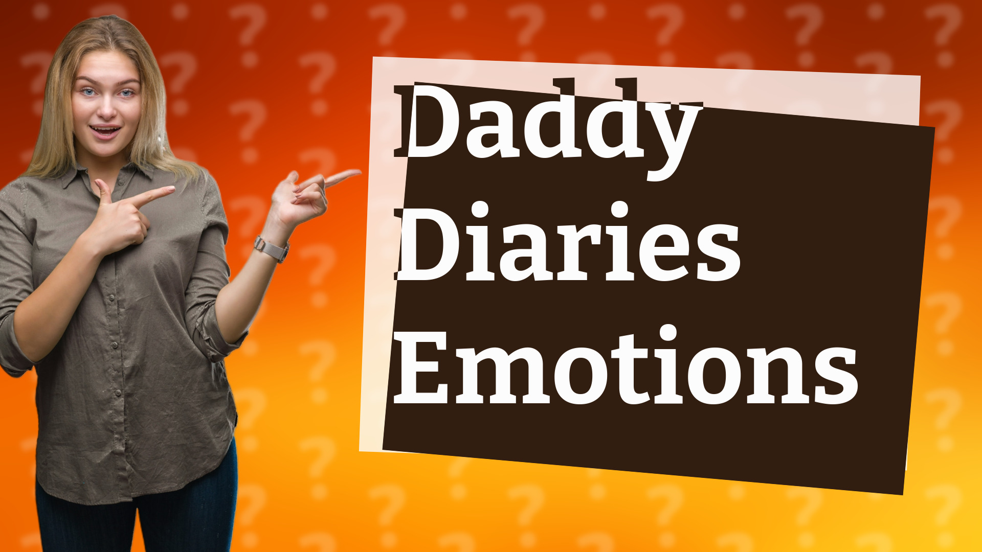 Daddy Diaries Emotions