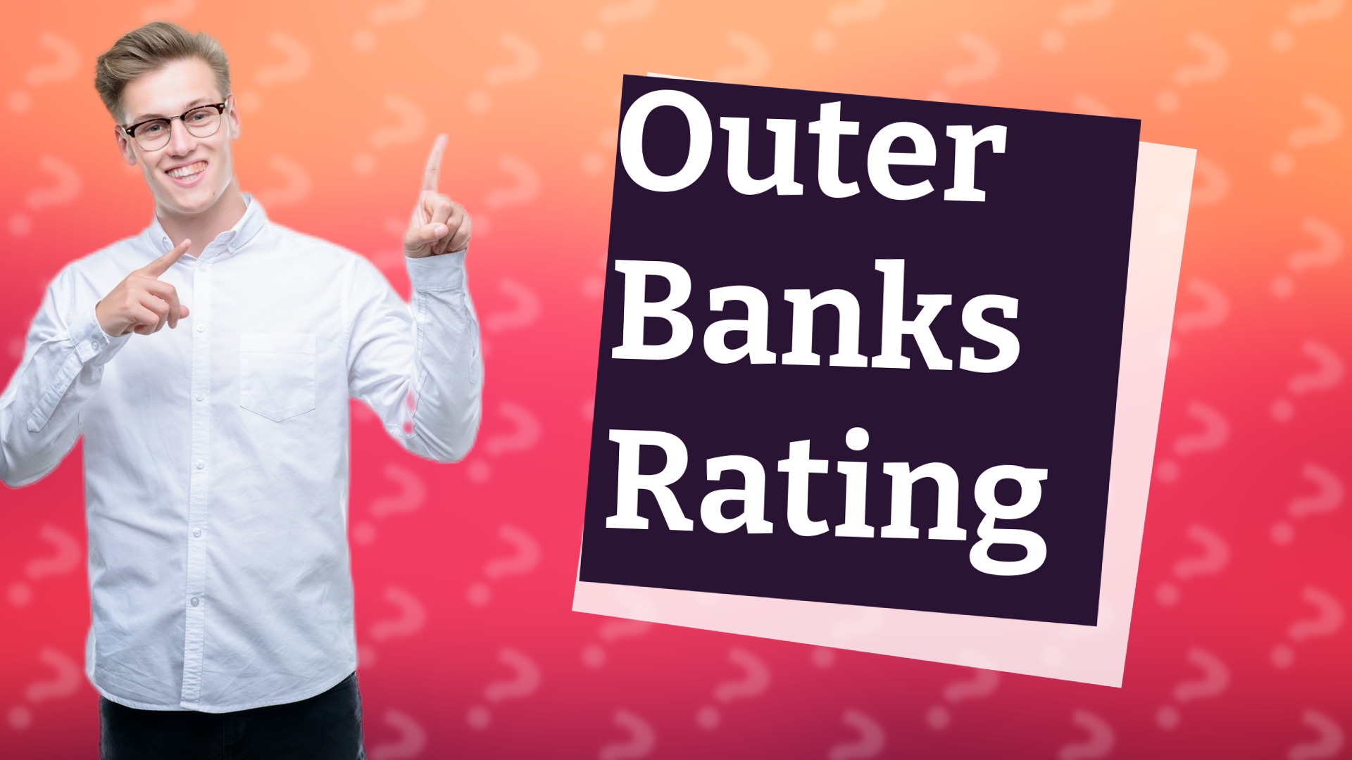 Outer Banks Rating