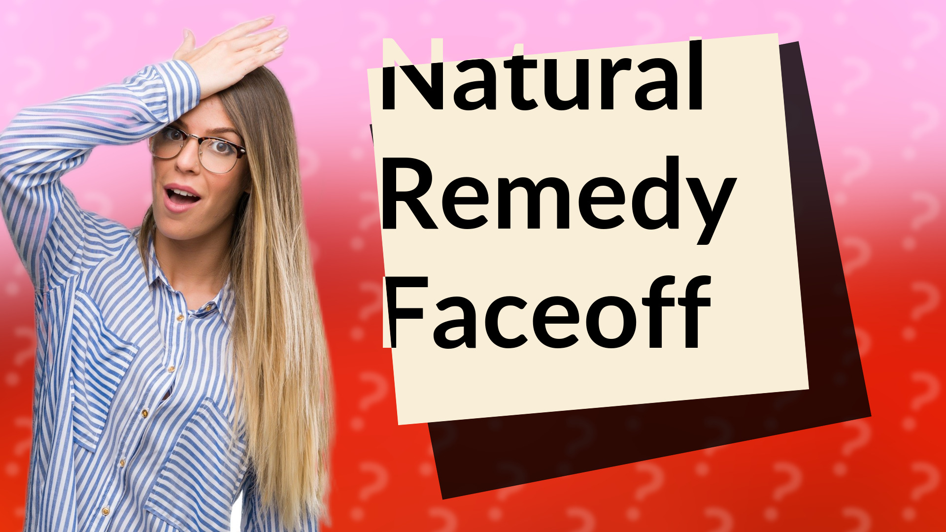 Natural Remedy Faceoff
