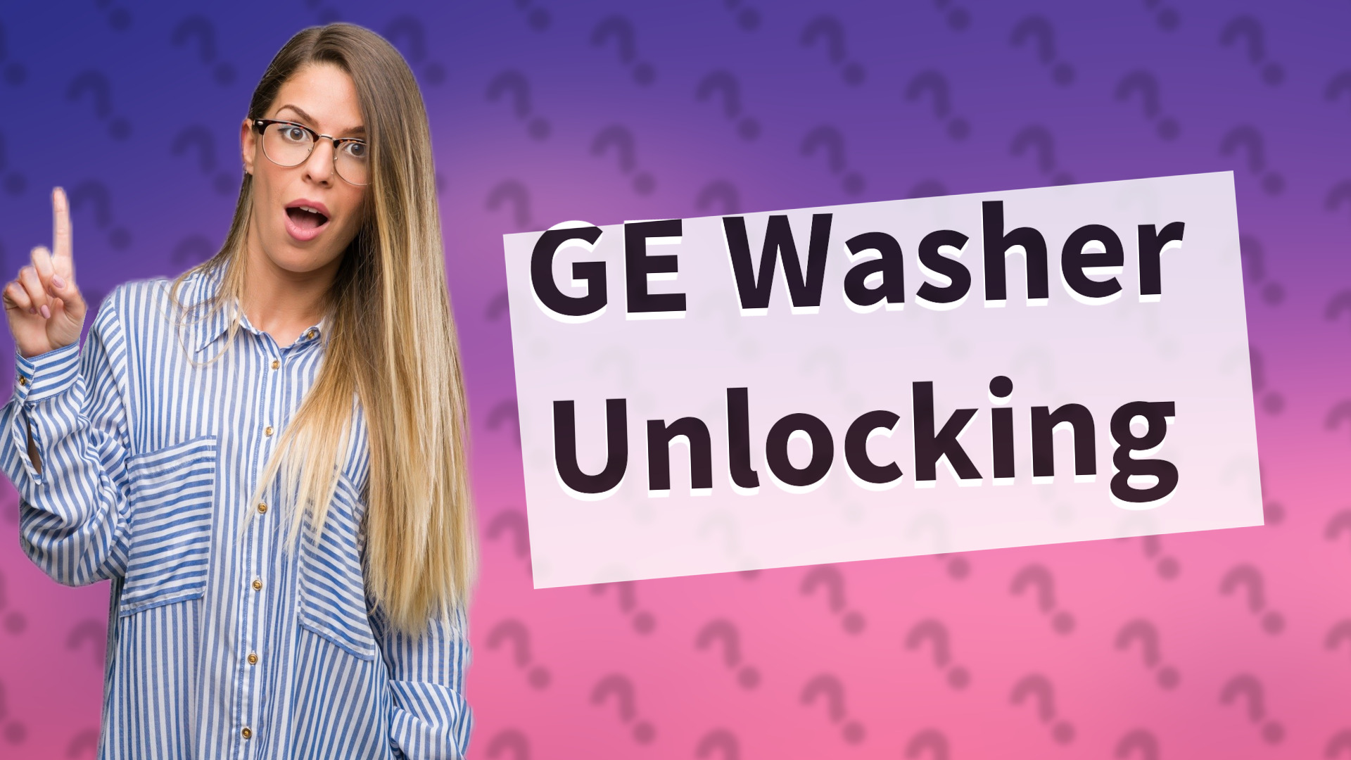 GE Washer Unlocking