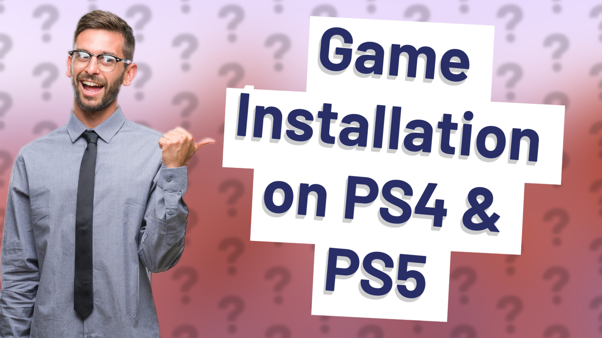 Game Installation on PS4 & PS5