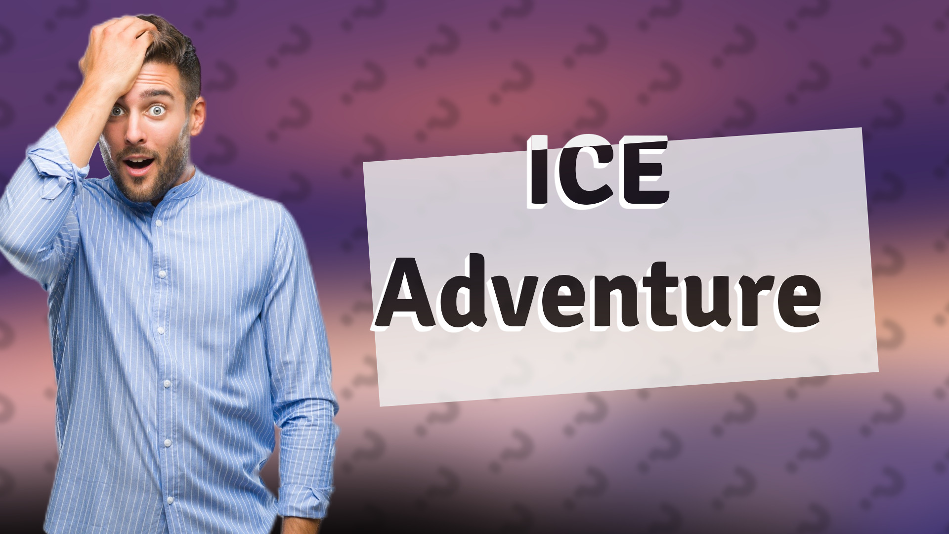 ICE Adventure