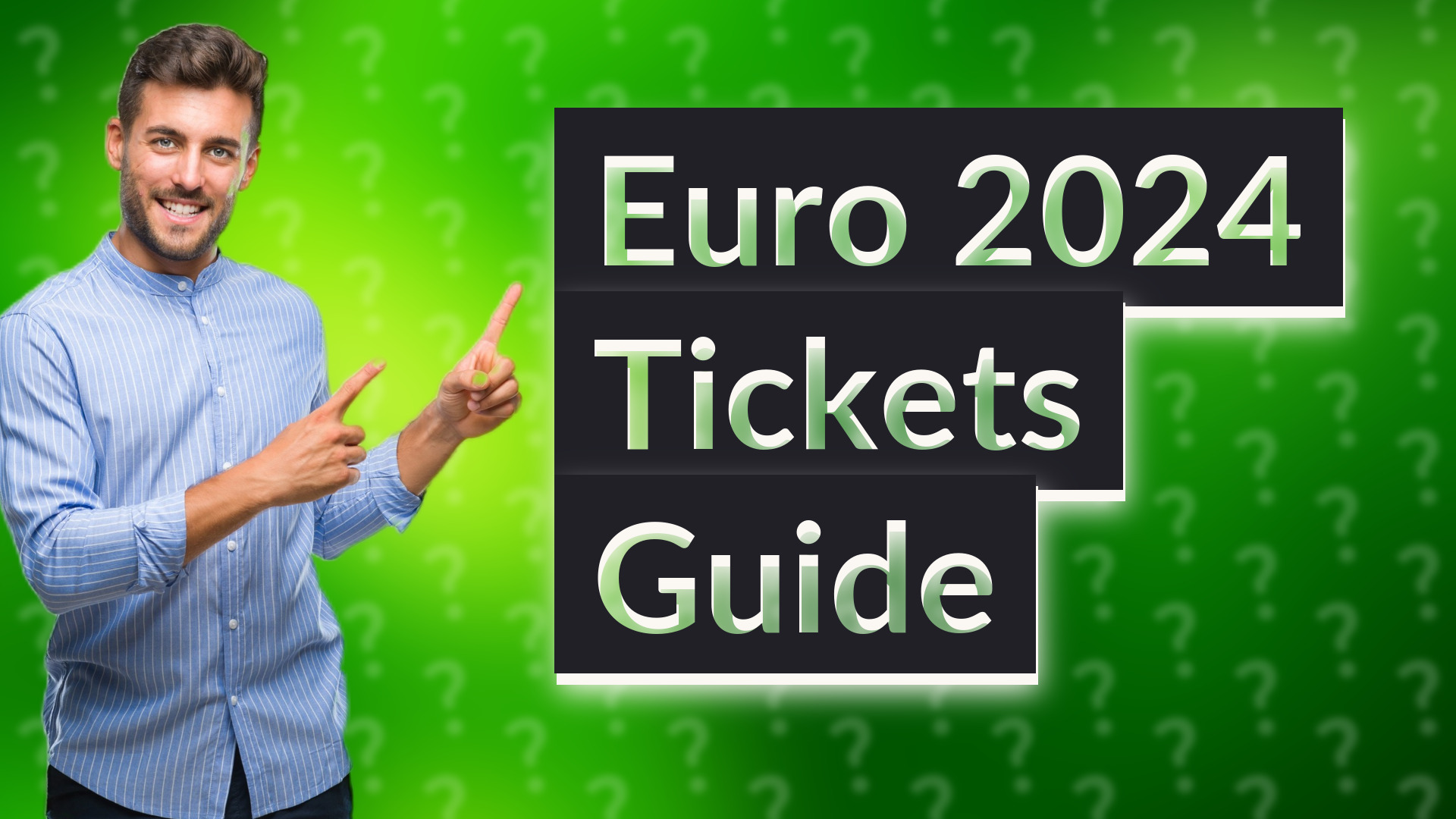 Euro 2024 Tickets Guide