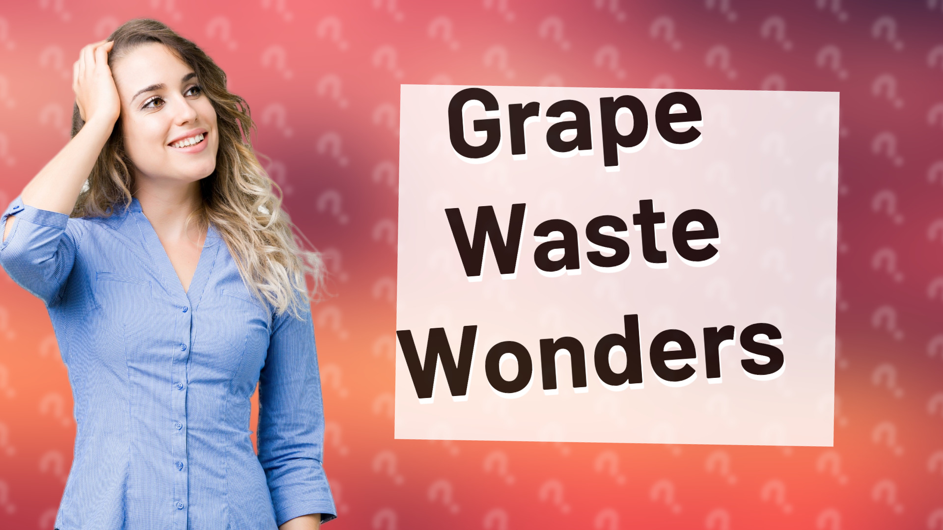 Grape Waste Wonders